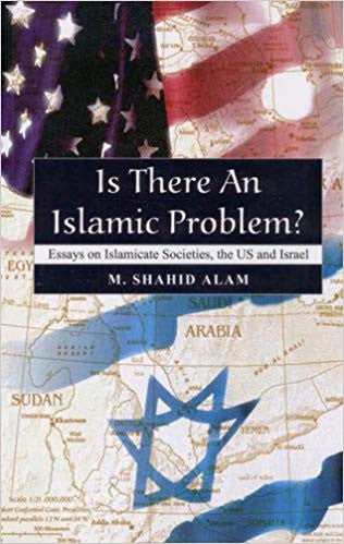 Is There an Islamic Problem? Essays on Islamicate Societies, the US and Israel、mySite、topwebapps