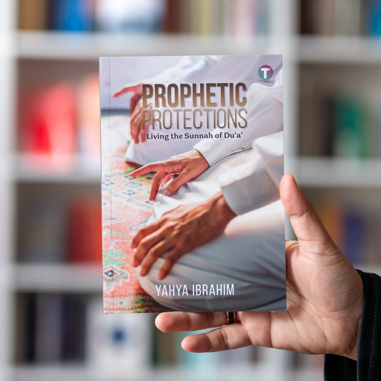 Prophetic Protections: Living the Sunna of Du'a、mySite、topwebapps