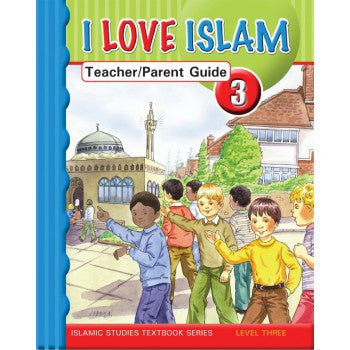I Love Islam Teacher/Parent Guide Level 3、mySite、topwebapps