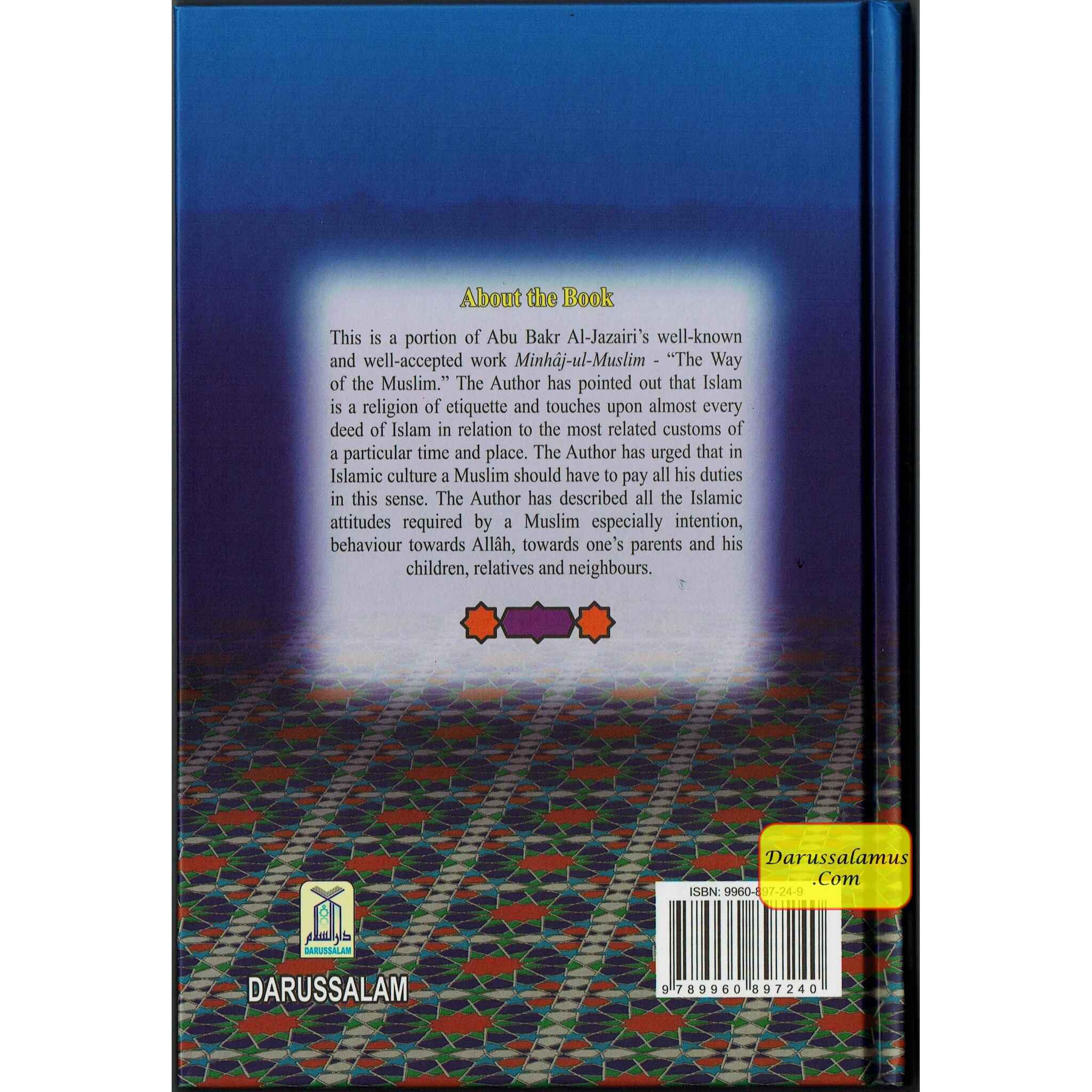 Islamic Etiquette- A Part From Minhaj-Ul-Muslim (The Way Of Muslim) By Abu Bakr al-Jazairi/Jamaal al-Din M. Zarabozo、mySite、topwebapps