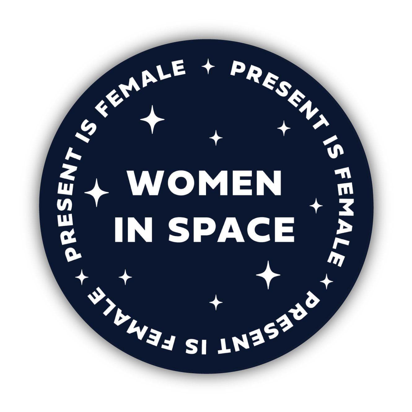  Women in Space Present is Female Sticker、mySite、elrpsem3k