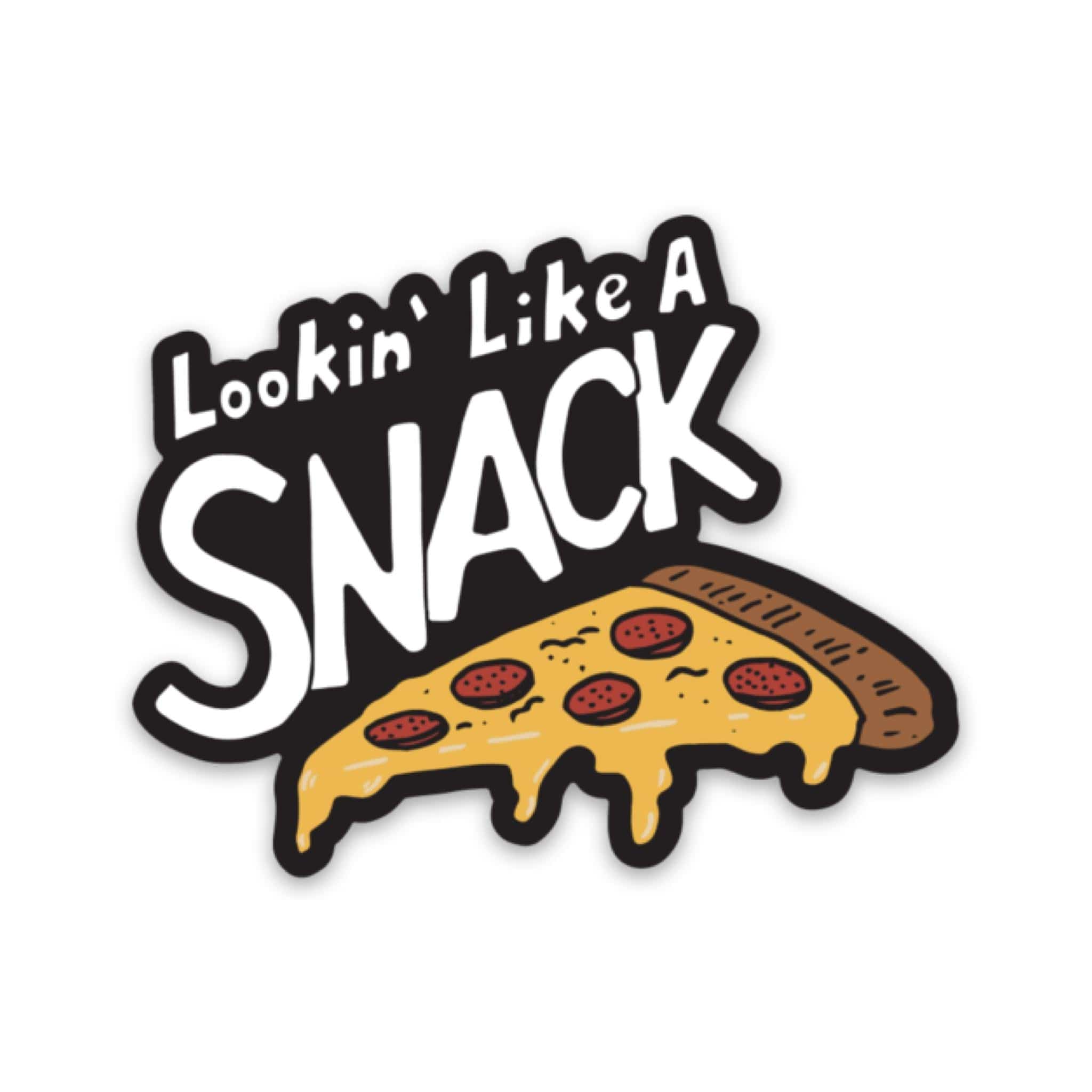  Lookin' Like A Snack Pizza Sticker - Black、mySite、elrpsem3k