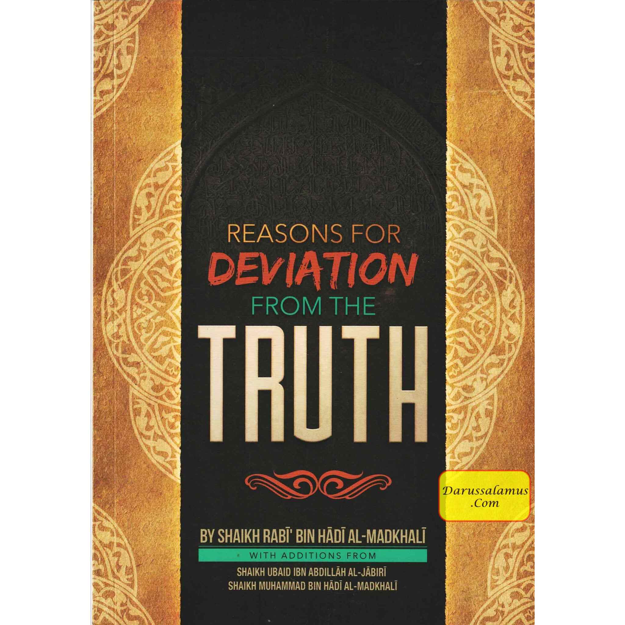 Reasons for Deviation from the Truth By Shaikh Rabi' bin Hadi al-Madkhali、mySite、topwebapps