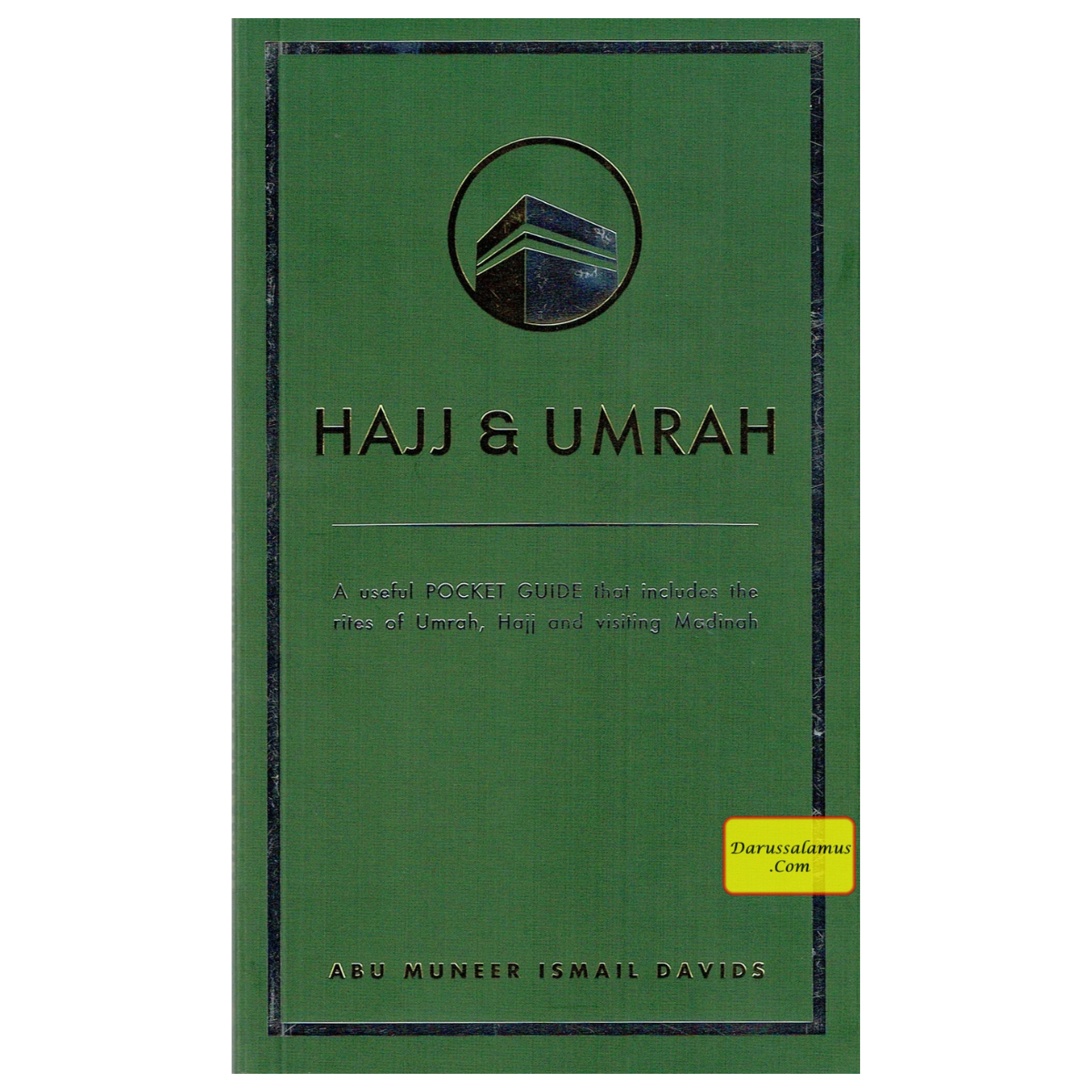 Hajj & Umrah (Booklet Size) By Abu Muneer Ismail Davids、mySite、topwebapps