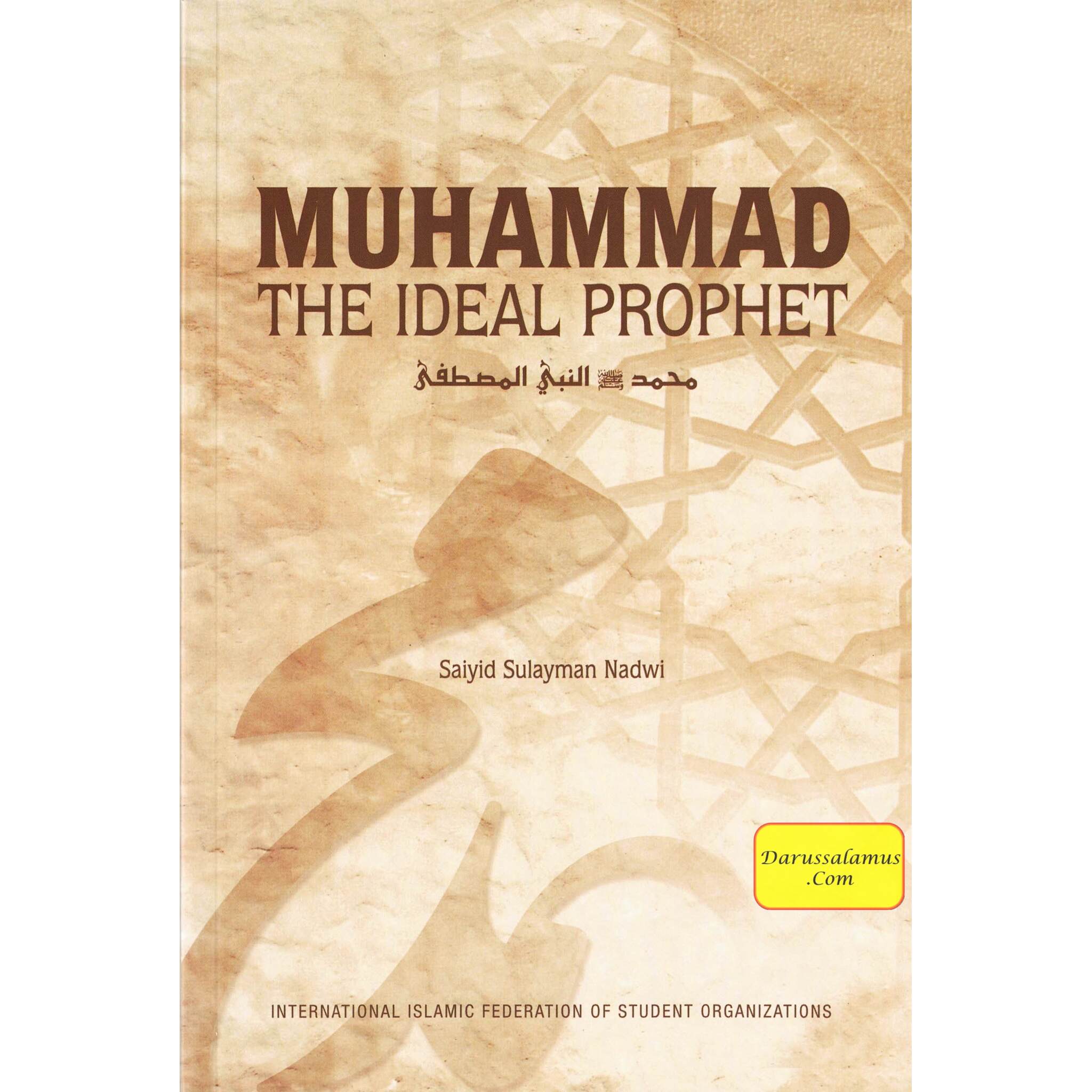Muhammad The Ideal Prophet By Sayid Sulayman Nadwi、mySite、topwebapps