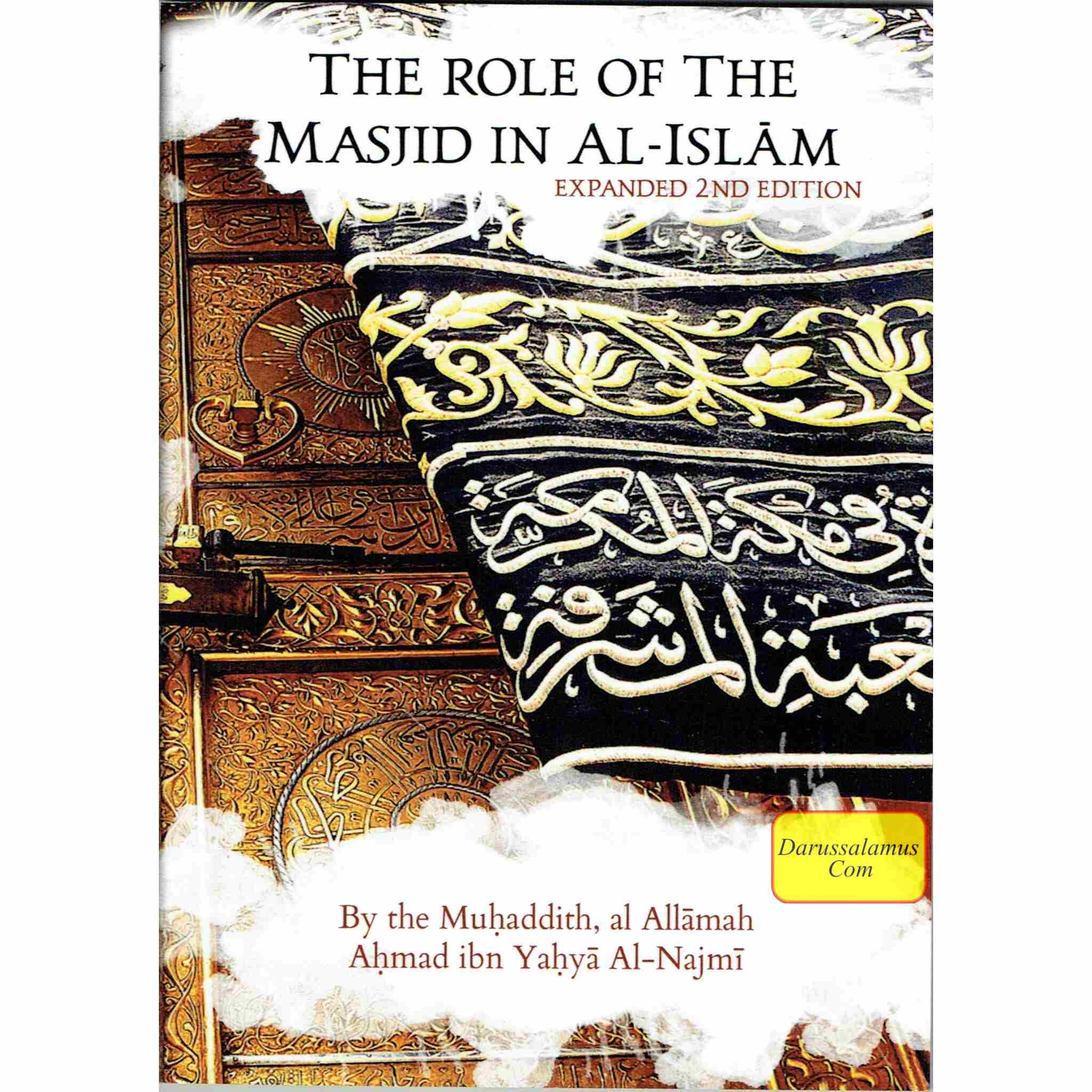 The Role Of The Masjid In Al-Islam By Ahmad Ibn Yahya Al-Najmi、mySite、topwebapps