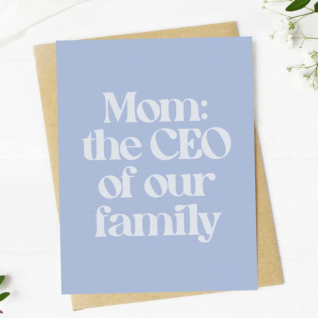  Mom: the CEO of our family Funny Mother's Day Text Card、mySite、ghnorth