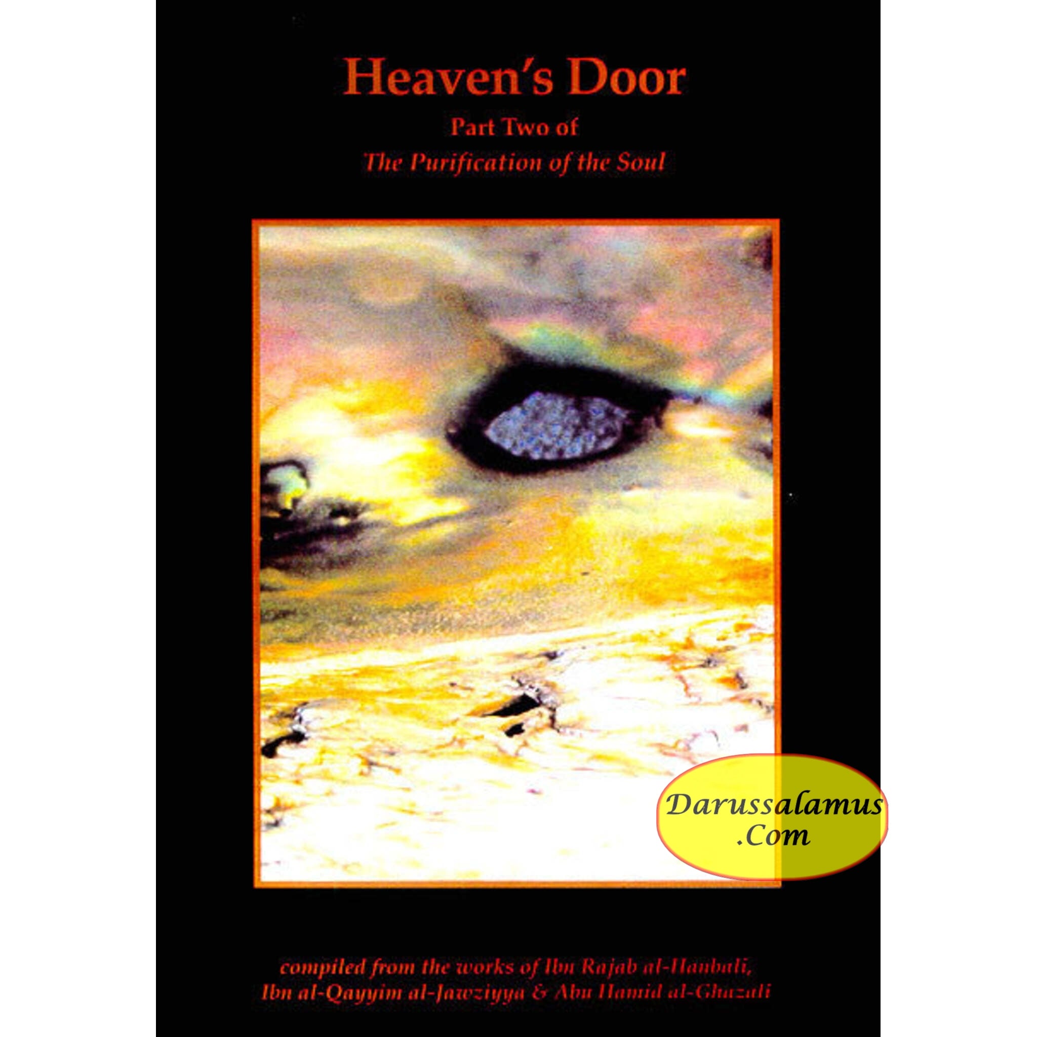 Heavens Door Part Two of The Purification of the Soul By Ibn Rajab al-Hanbali,Al-Jawziyya & Abu Hamid al-Ghazali、mySite、topwebapps