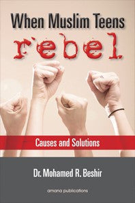 When Muslim Teens Rebel: Causes and Solutions、mySite、topwebapps