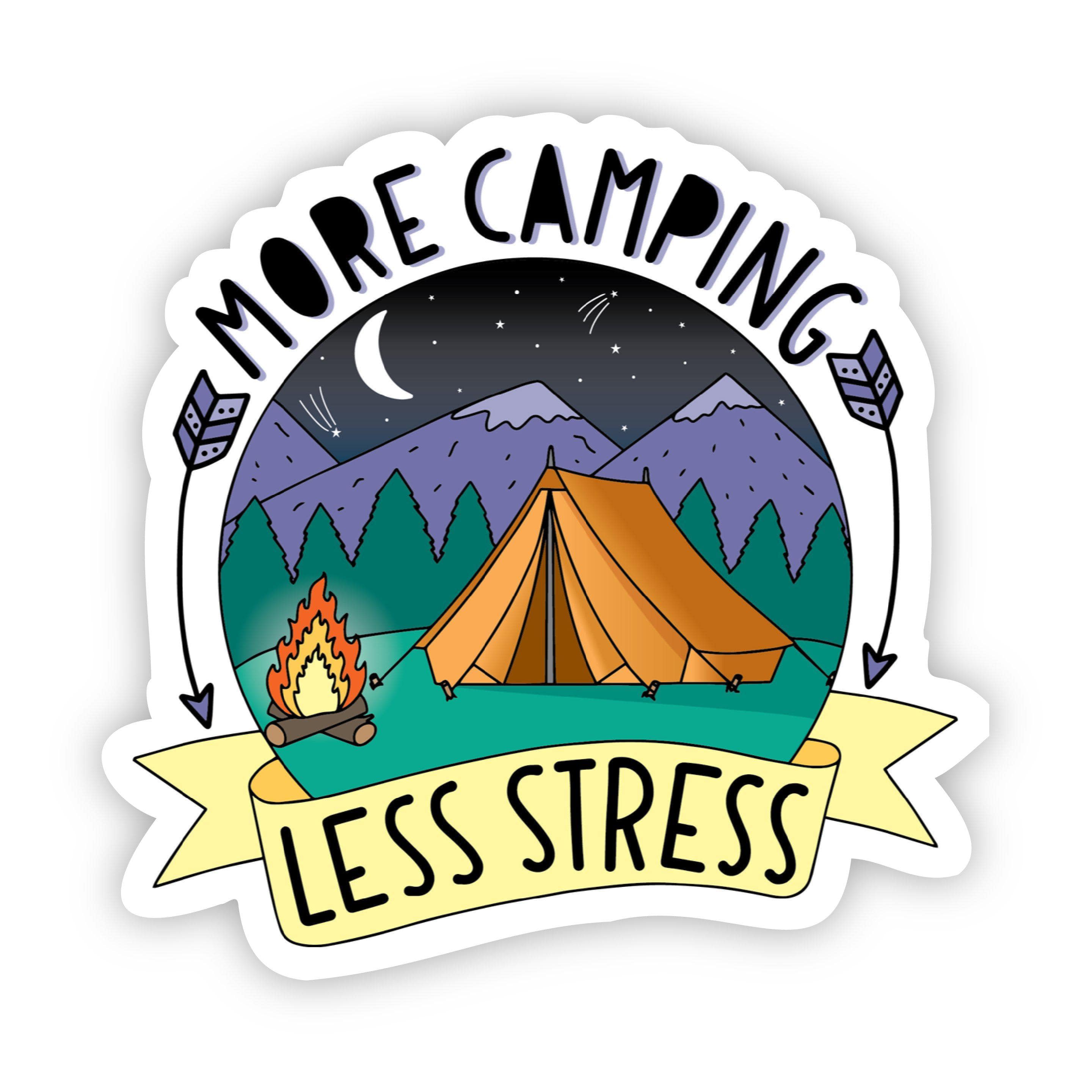  More Camping Less Stress Nature Sticker、mySite、elrpsem3k