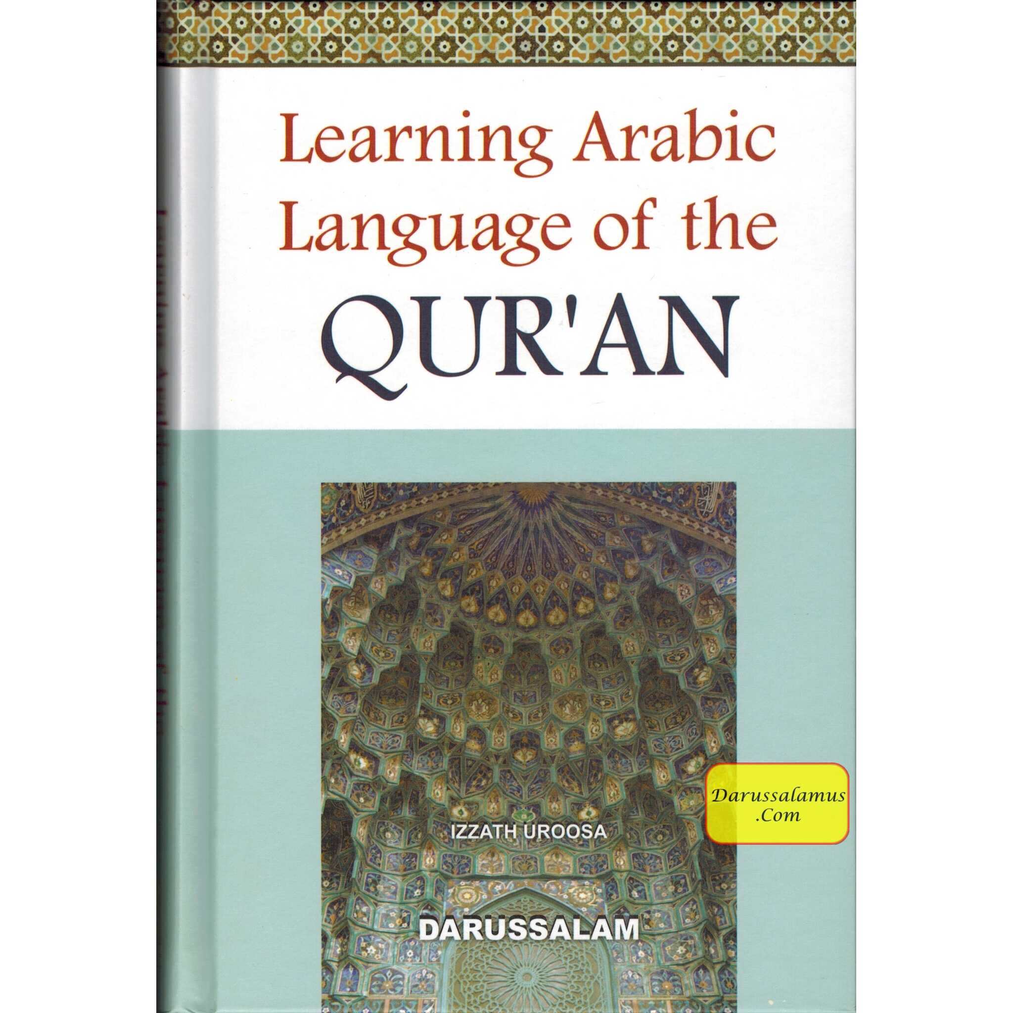 Learning Arabic Language of the Quran By Izzath Uroosa、mySite、topwebapps