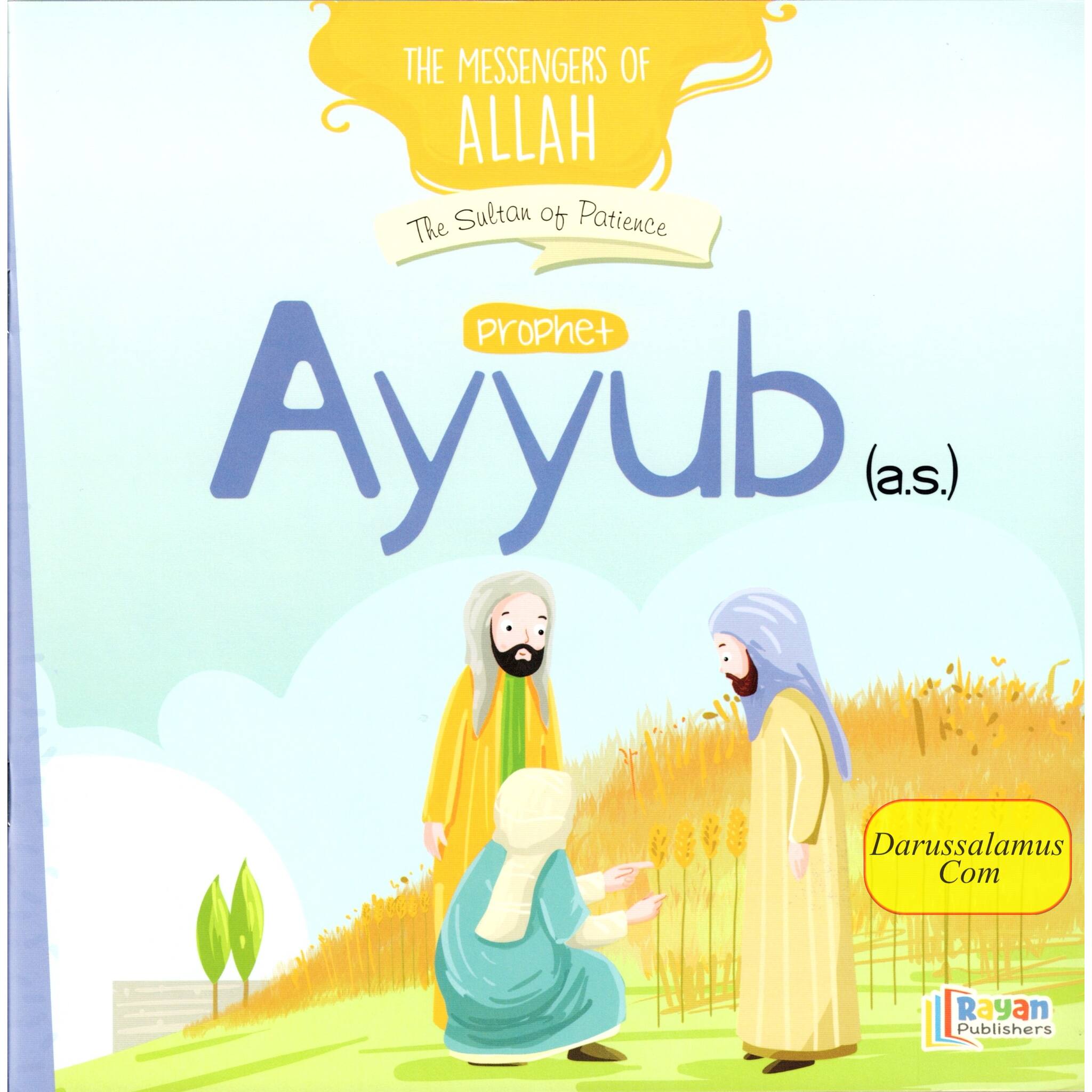 Prophet Ayyub:The Sultan of Patience (The Messenger of Allah Series)、mySite、topwebapps