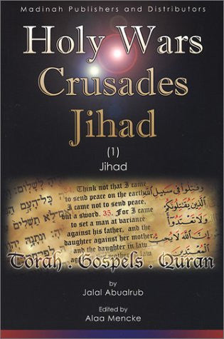 Holy Wars Crusades Jihad: In the Torah, the Gospels & the Quran、mySite、topwebapps