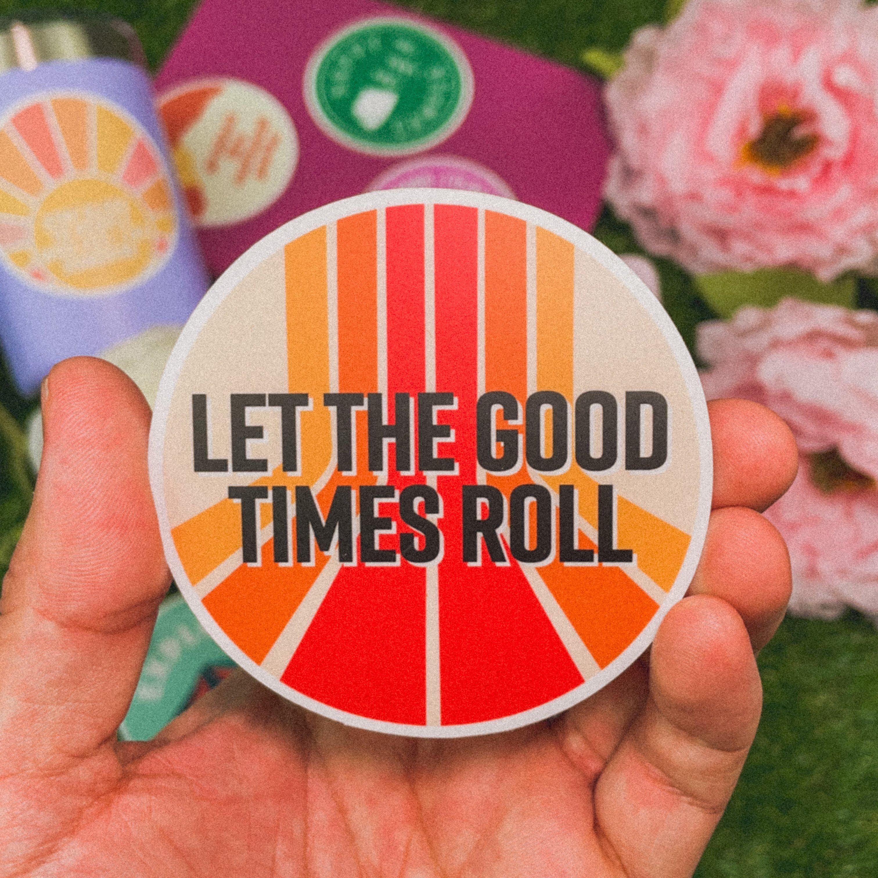  Let The Good Times Roll Sticker、mySite、elrpsem3k