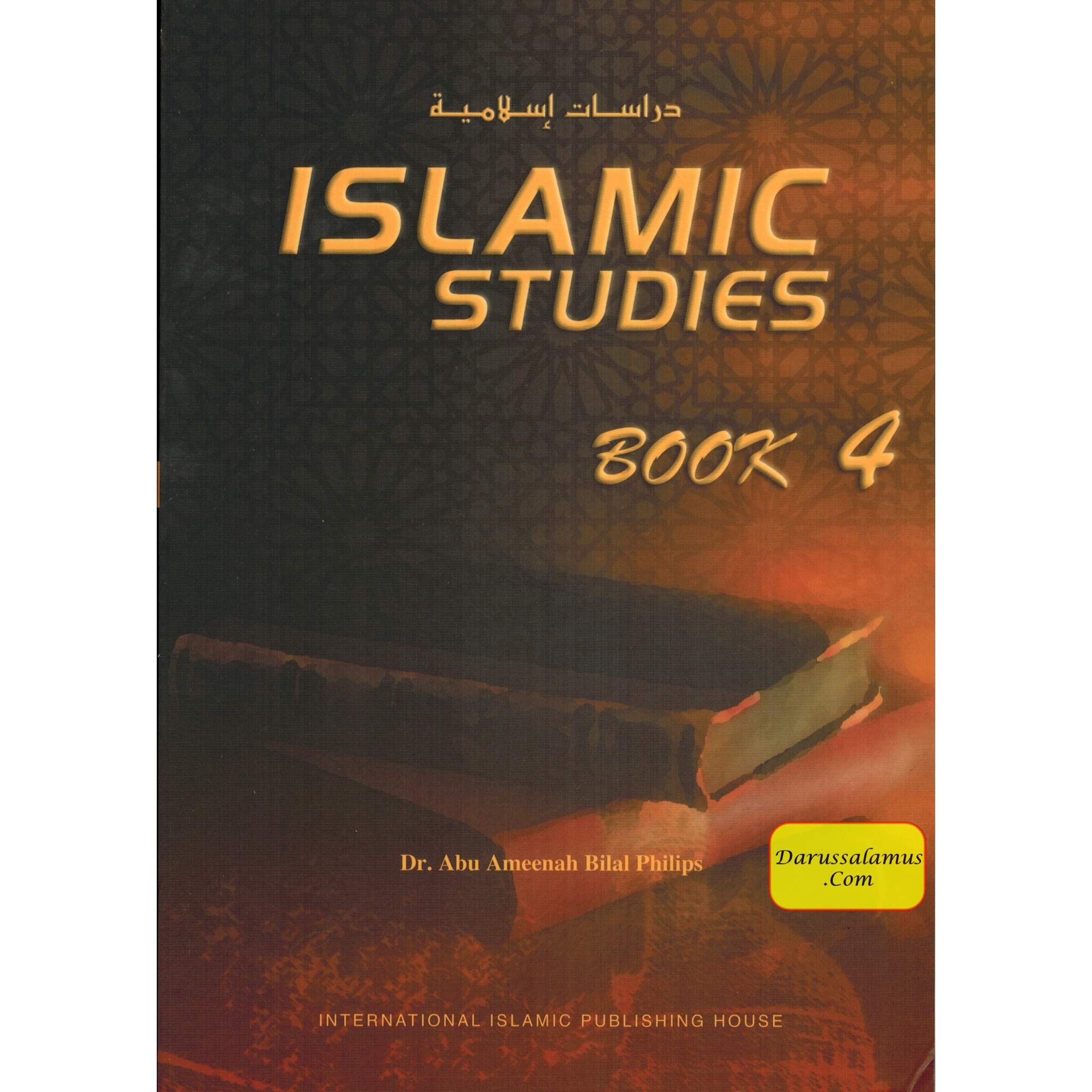 Islamic Studies (Book 4) Islamic Studies Series By Dr. Abu Ameenah Bilal Philips、mySite、topwebapps