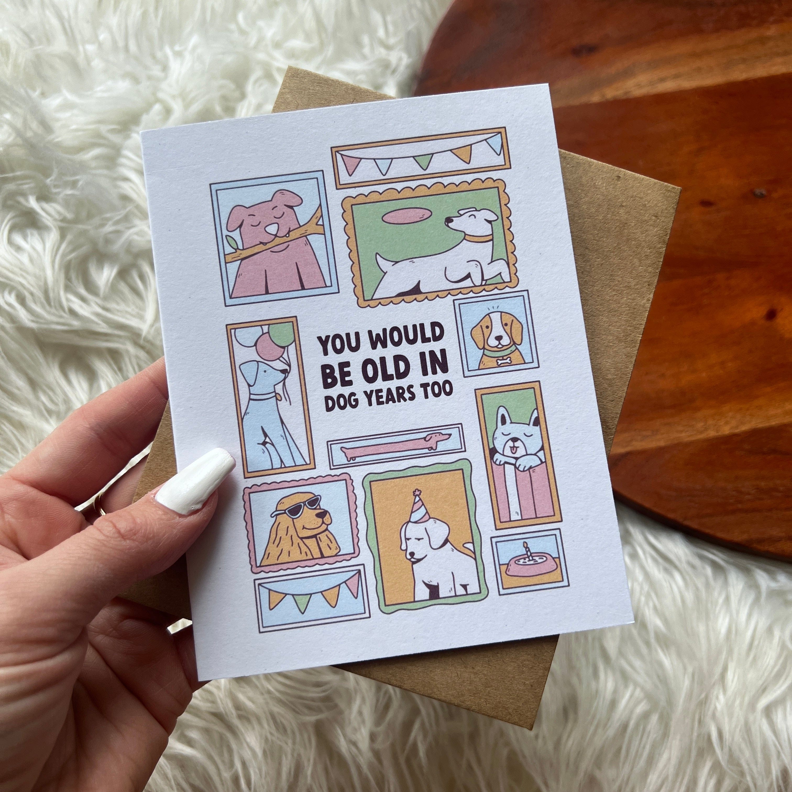  You would be old in dog years too birthday card、mySite、elrpsem3k