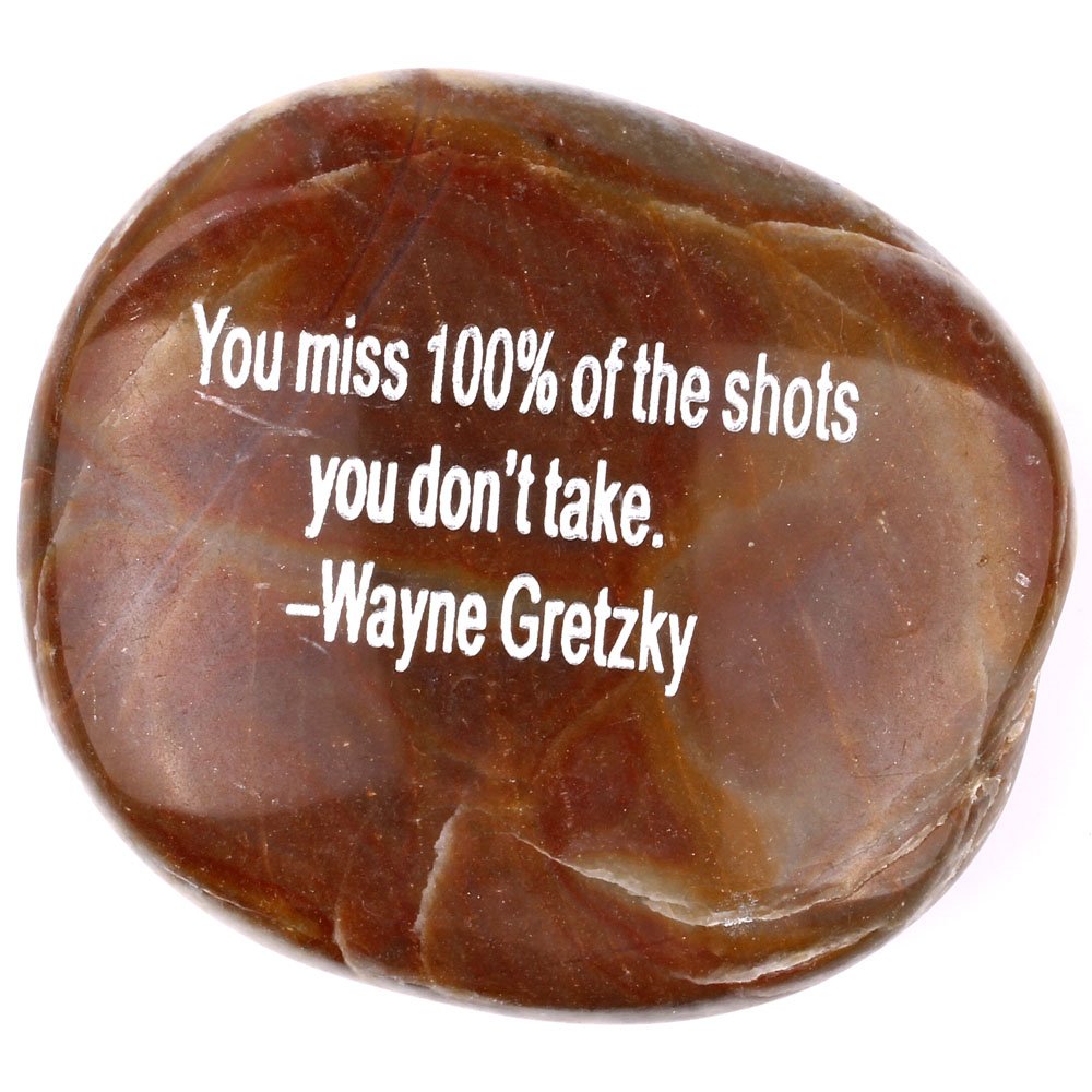 Holy Land Market Engraved Inspirational Stones Collection - Stone III : Wayne Gretzky : You Miss 100% of The Shots You Don't take.、mySite、topwebapps