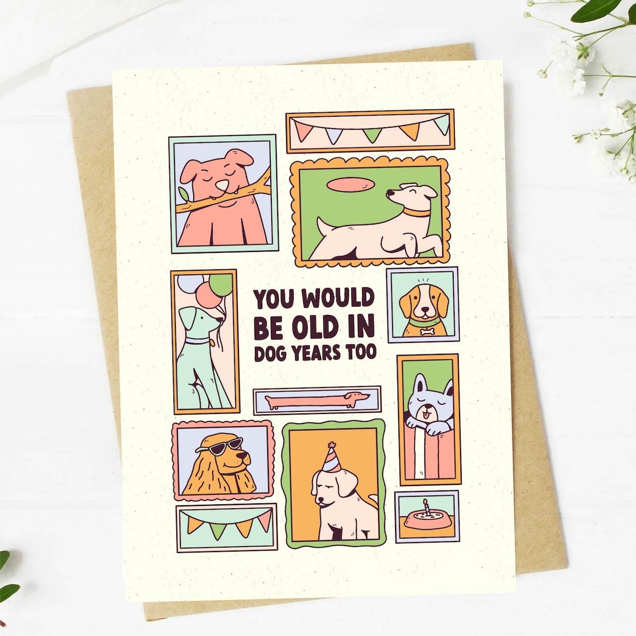  You would be old in dog years too birthday card、mySite、elrpsem3k