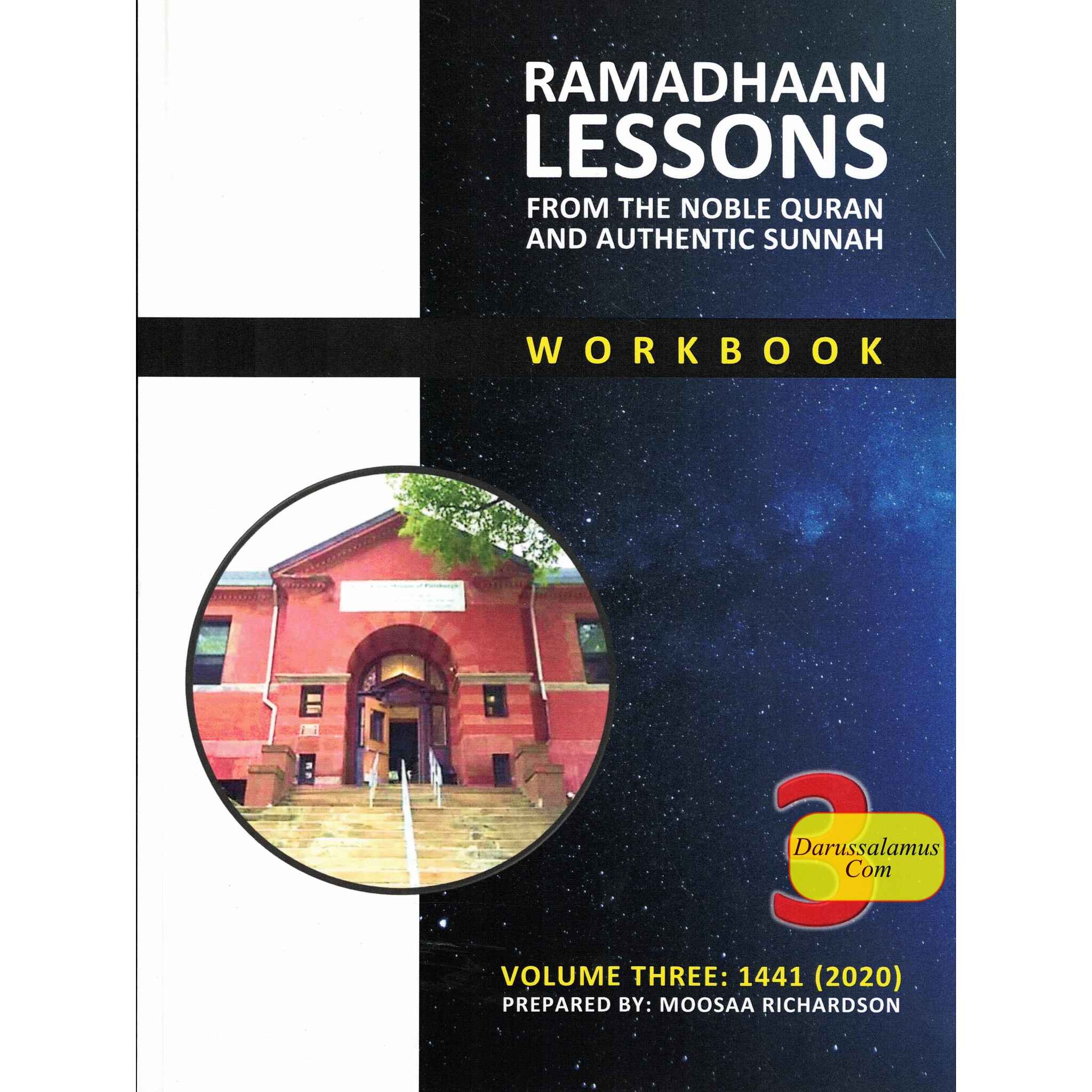 Ramadhaan Lessons : From the Noble Quran and Authentic Sunnah (Volume 3) By Moosaa Richardson、mySite、topwebapps