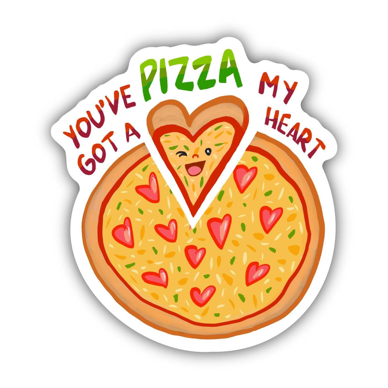  You've Got A Pizza My Heart Food Pun Sticker、mySite、ghnorth