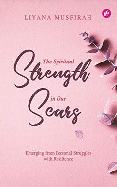The Spiritual Strength In Our Scars: Emerging From Personal Struggles With Resilience、mySite、topwebapps