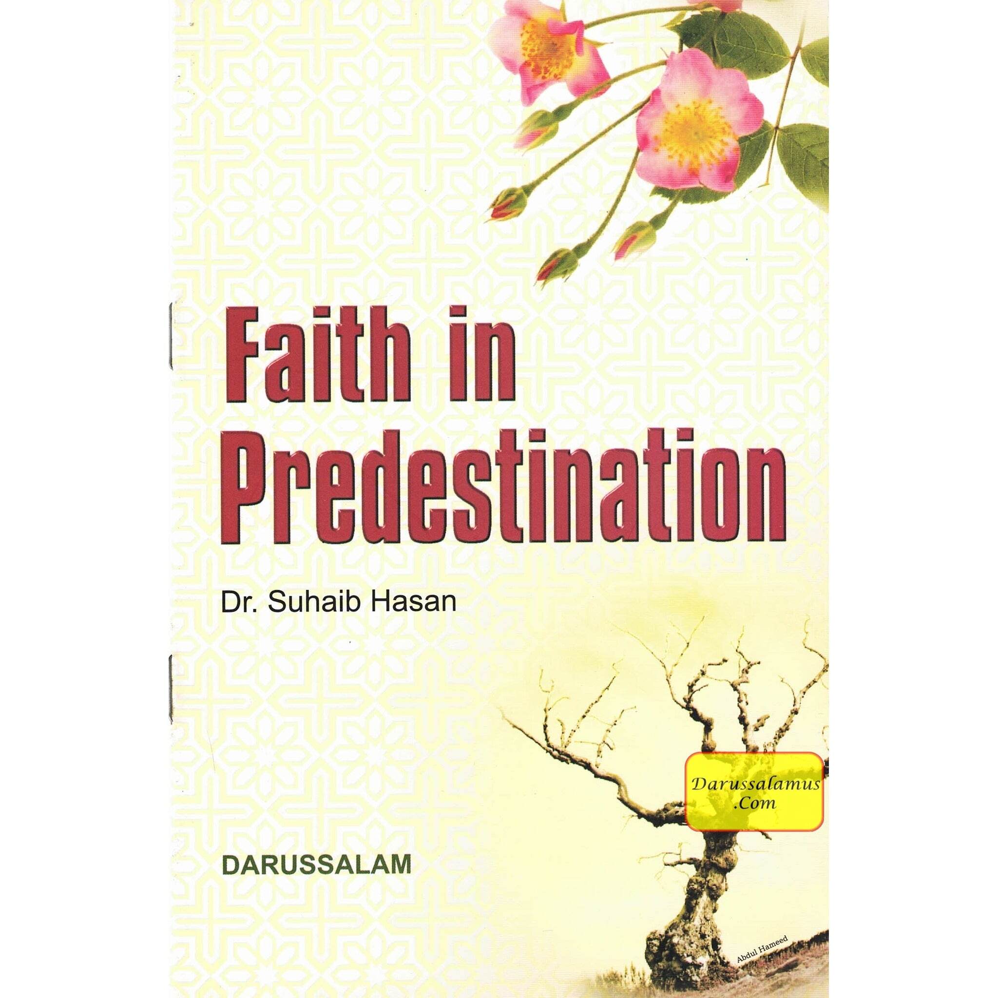 Faith in Predestination (Qada Wa Qadar) By Suhaib Hasan、mySite、topwebapps