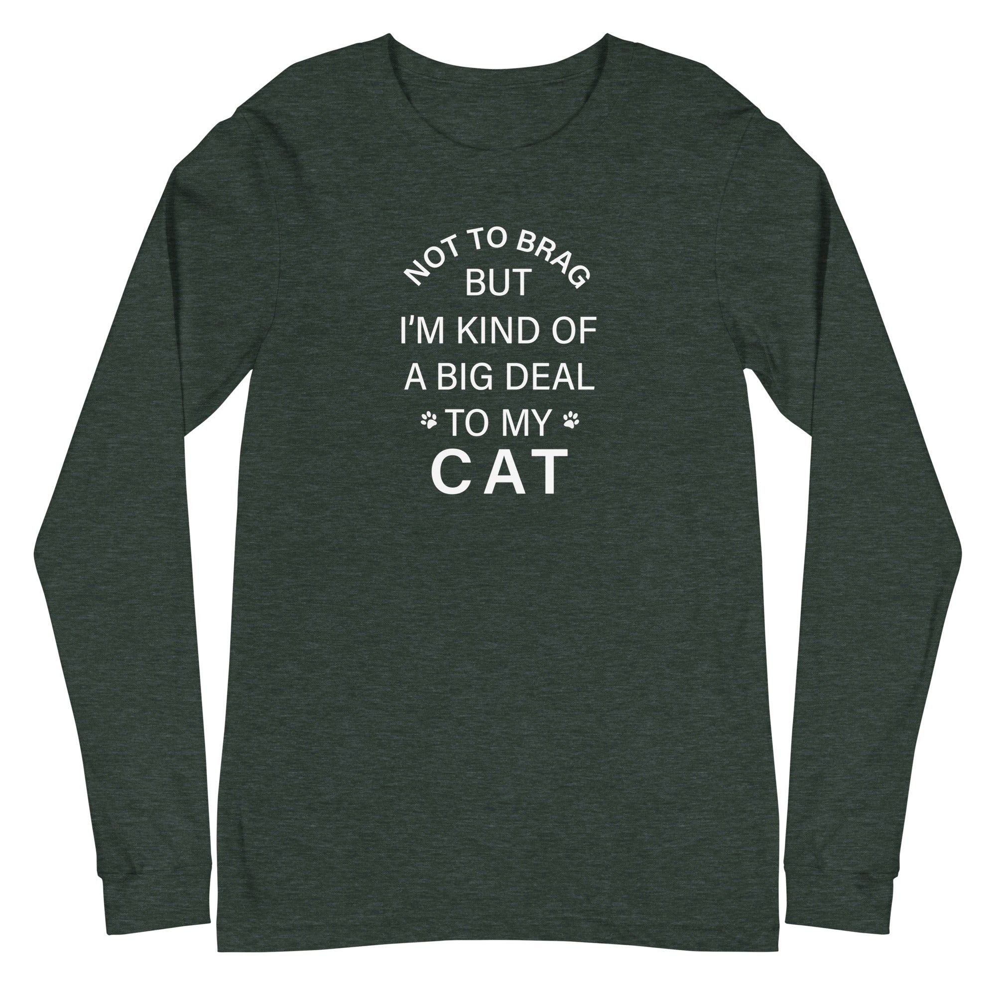 Not To Brag Cat Long Sleeve Tee、mySite、camillekostekn