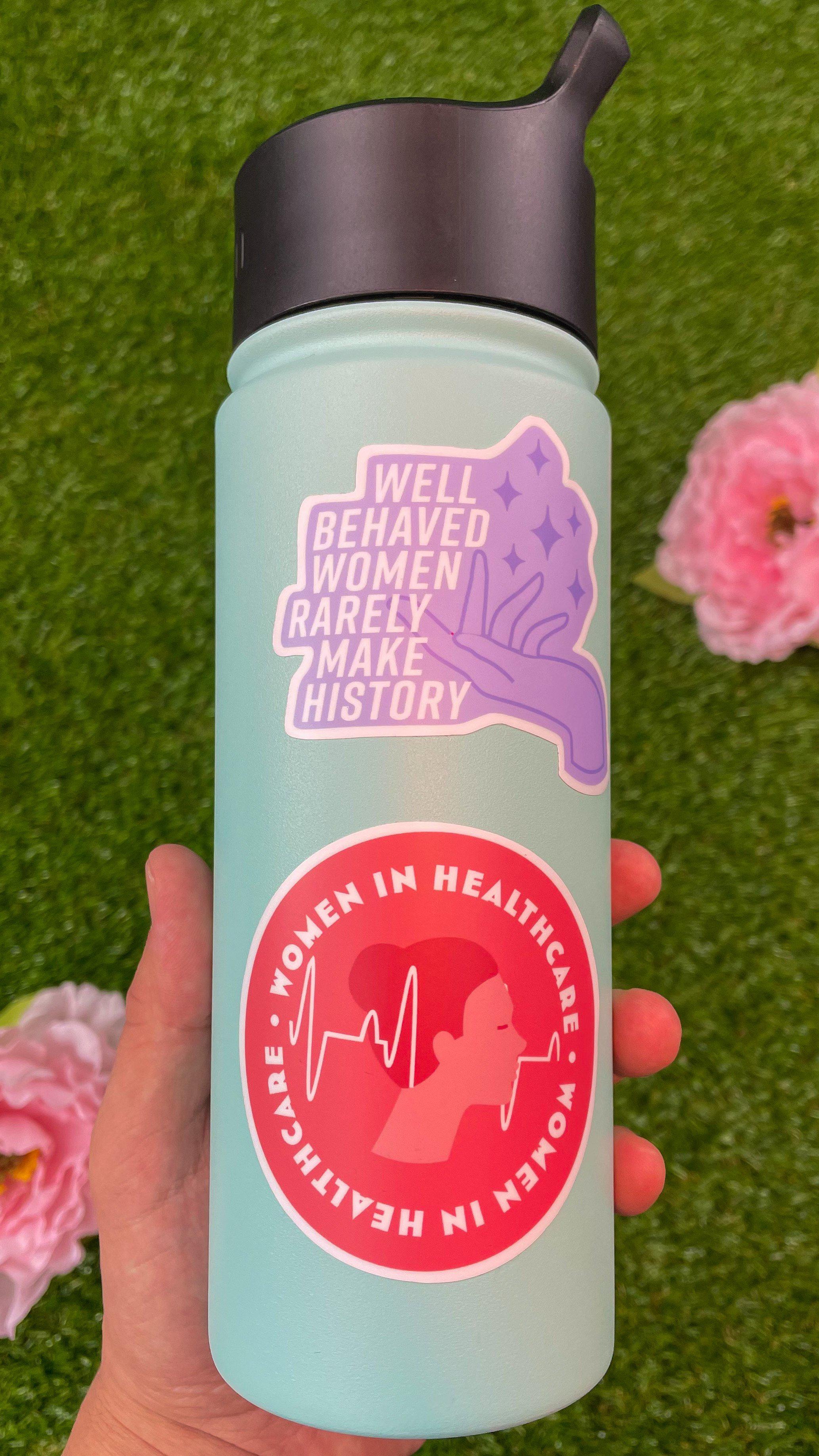  Well Behaved Women Rarely Make History Blue Sticker、mySite、elrpsem3k