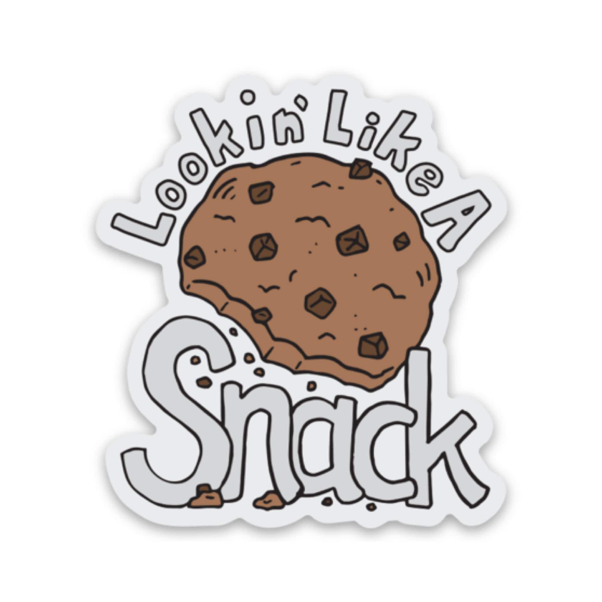  Lookin' Like A Snack Cookie Sticker、mySite、elrpsem3k