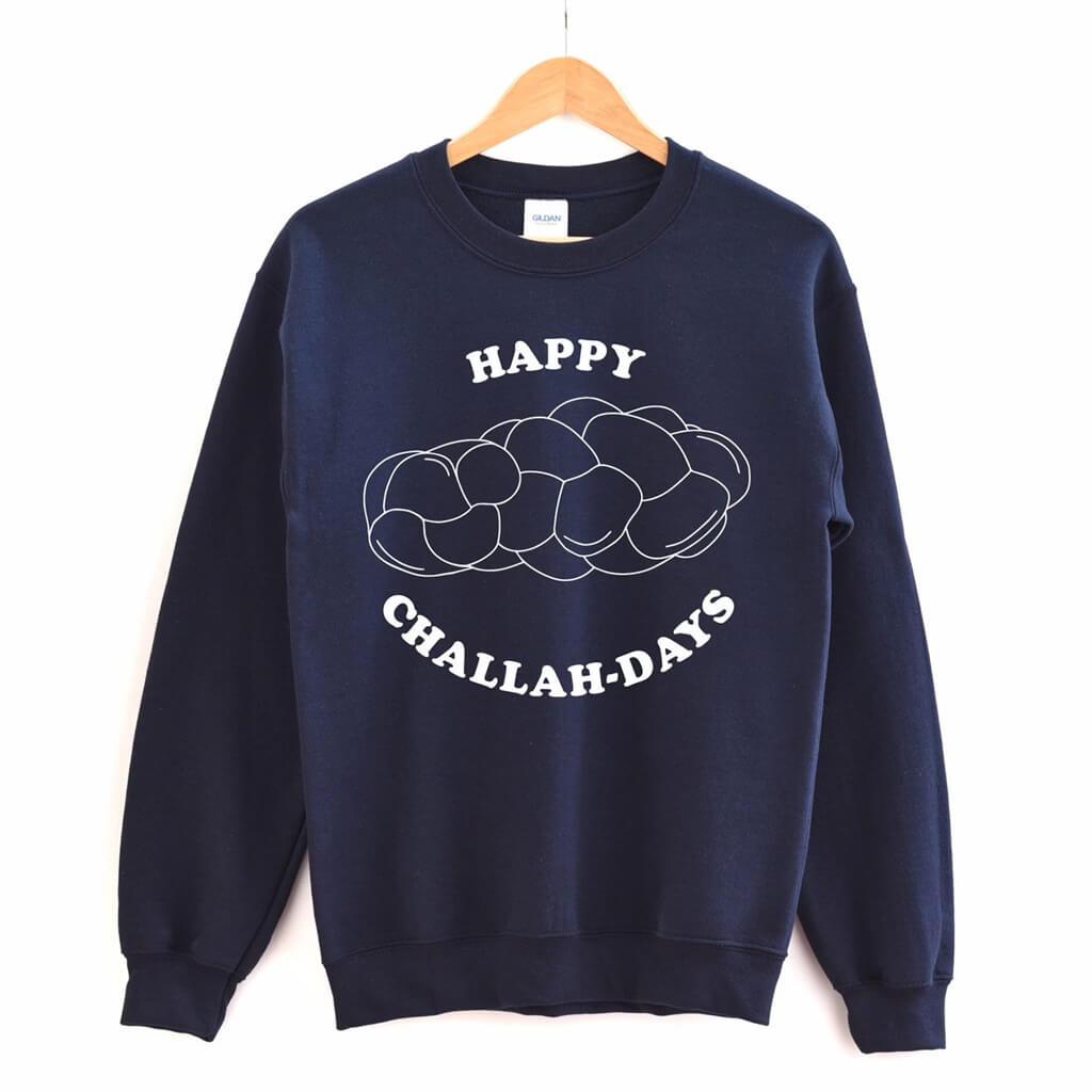 Happy Challah Days Navy Sweatshirt - Unisex、mySite、topwebapps