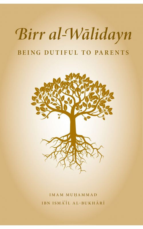 BIRR AL-WALIDAYN: BEING DUTIFUL TO PARENTS、mySite、topwebapps