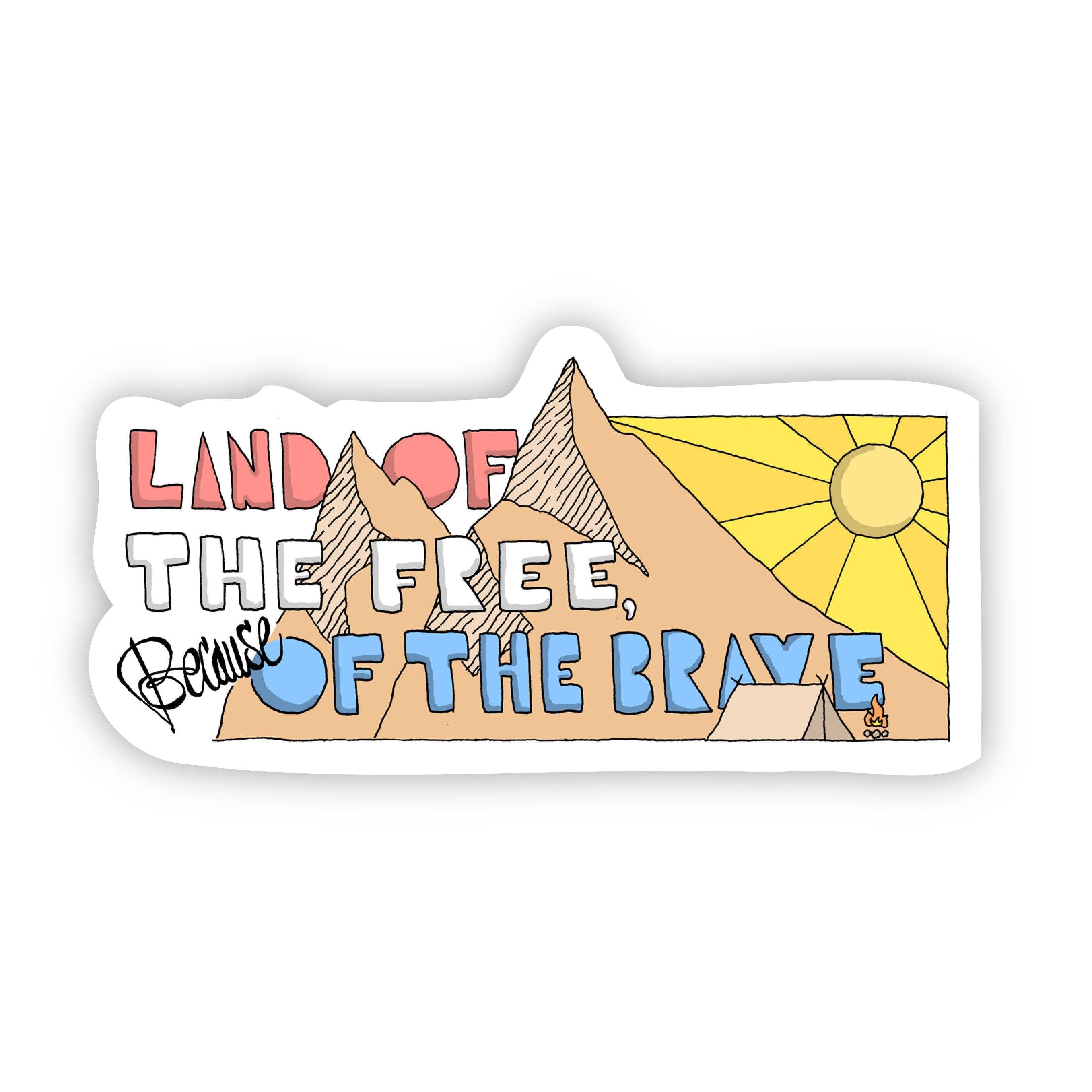  Land of the free because of the brave sticker、mySite、elrpsem3k