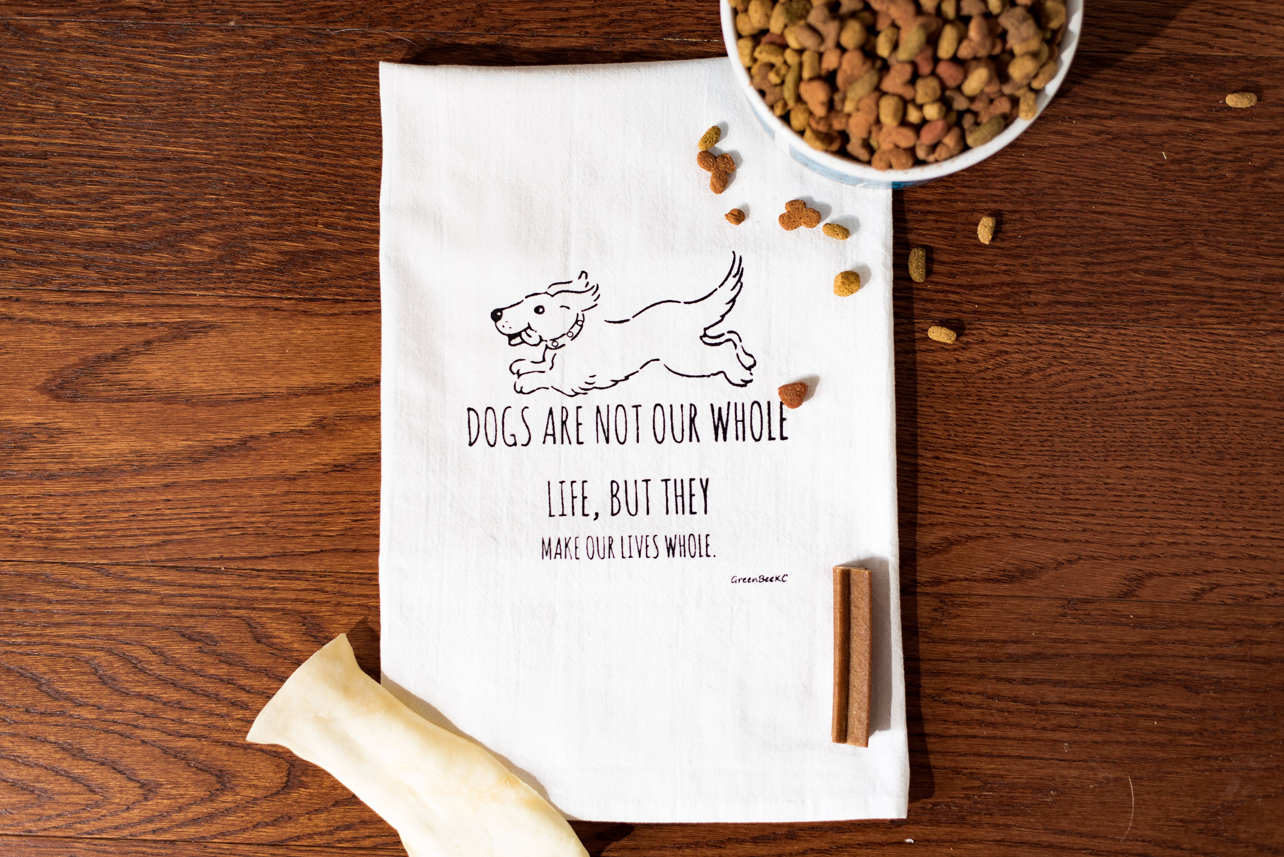 Dogs Are Not Our Whole Lives Tea Towel、mySite、g9winljtr