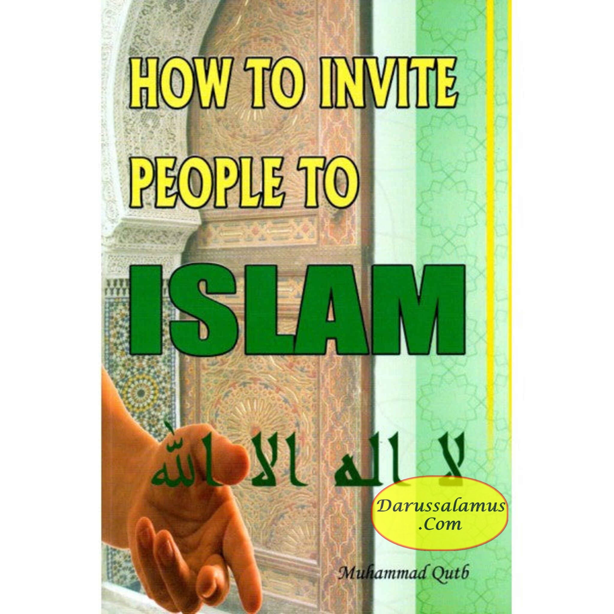 How to Invite People To Islam By Muhammad Qutb、mySite、topwebapps