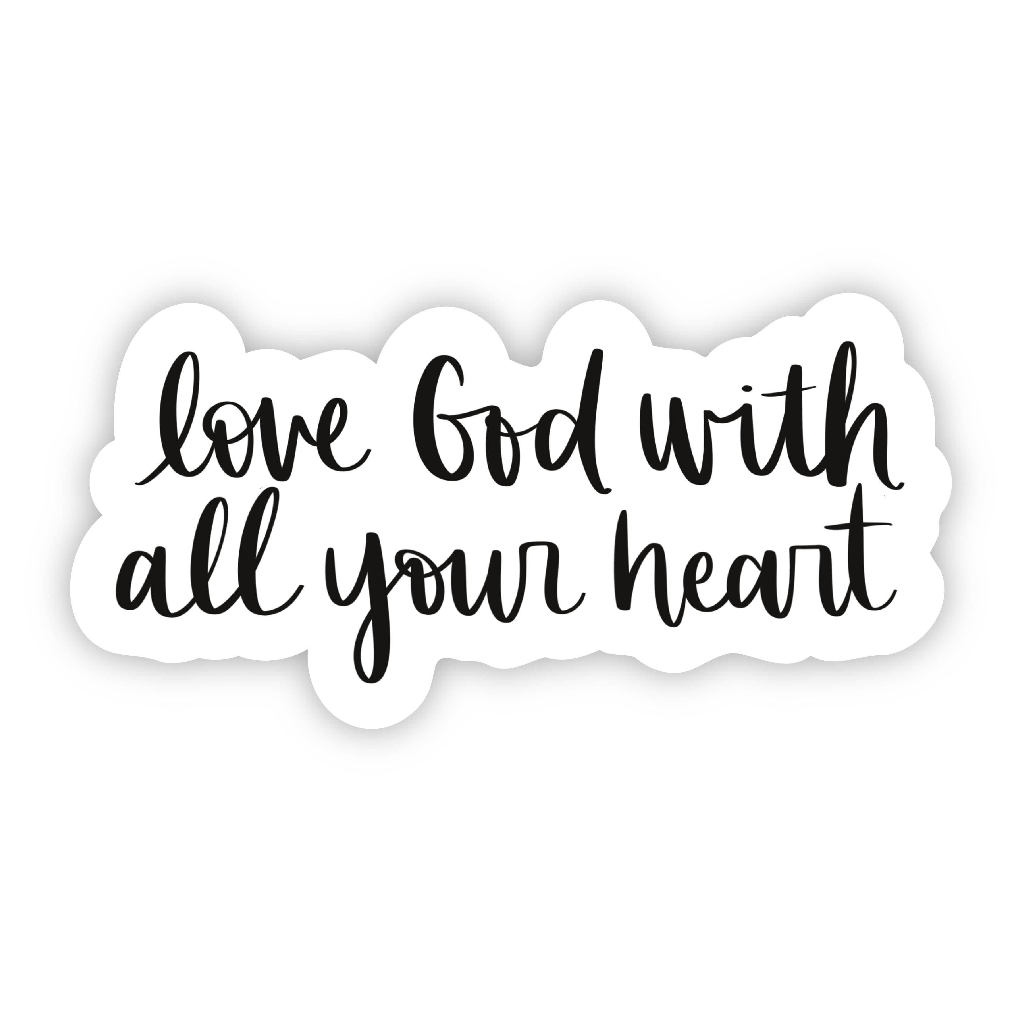  Love God With All Your Heart Calligraphy Sticker、mySite、elrpsem3k