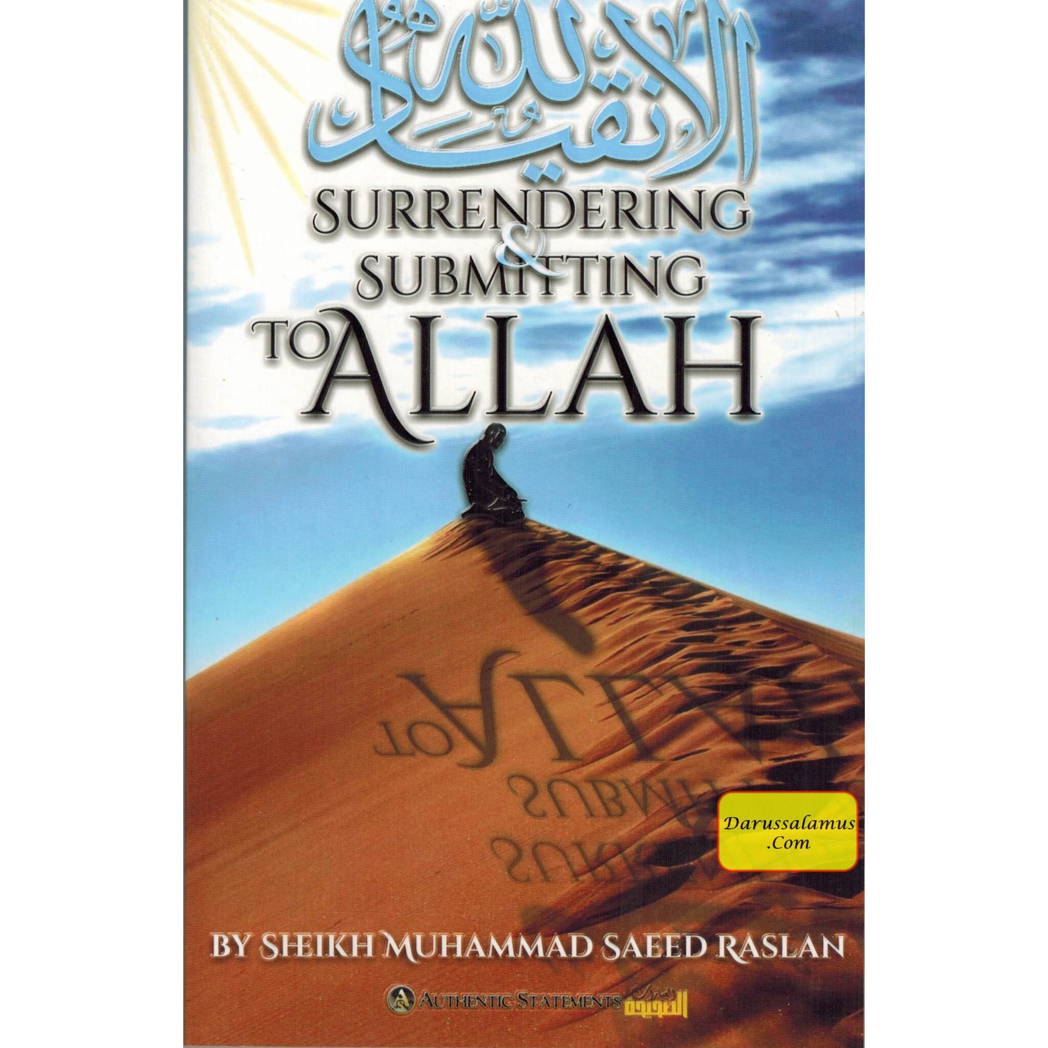 Surrendering And Submitting To Allah By Shaykh Muhammad Raslan、mySite、topwebapps