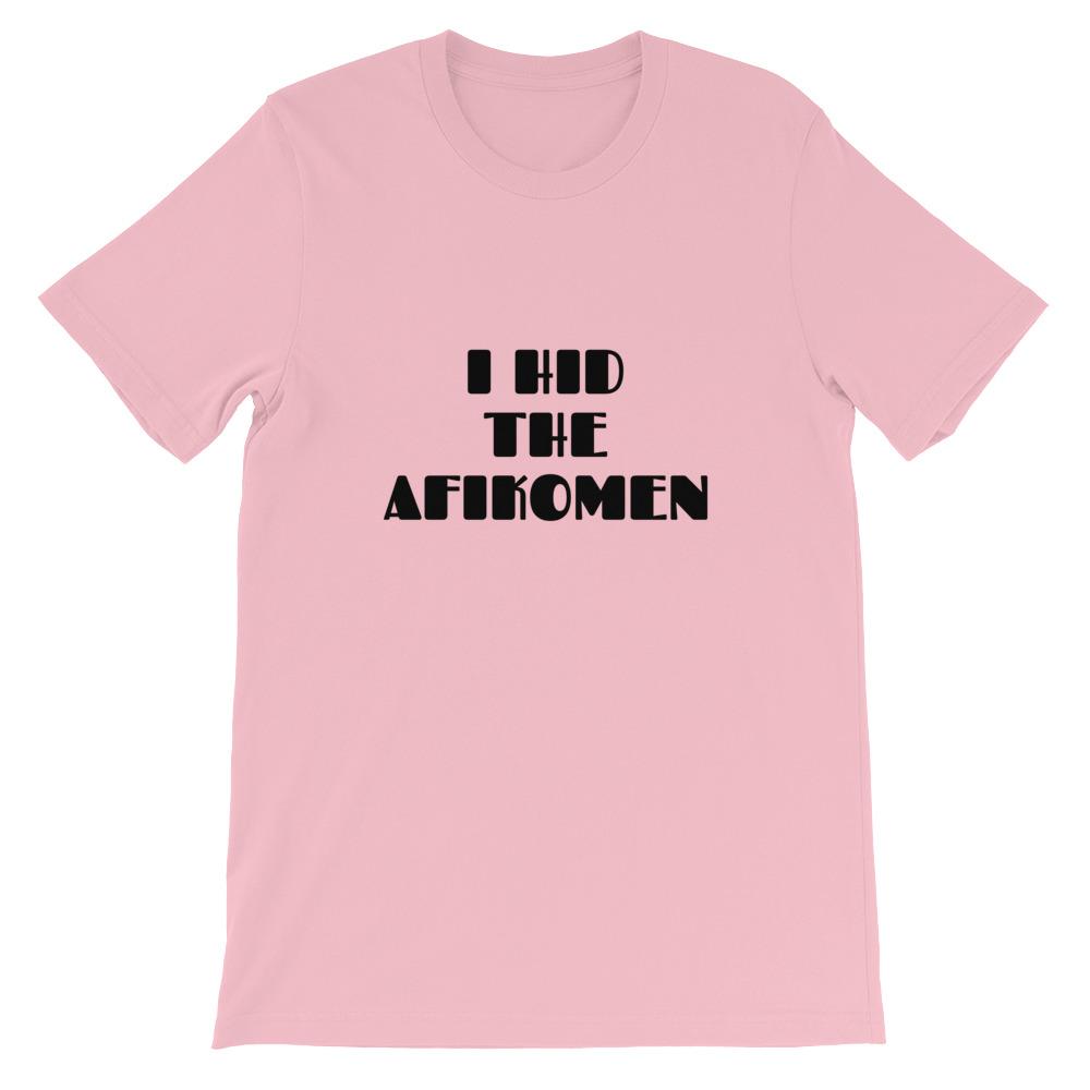 I Hid the Afikomen Unisex T-Shirt - (White, Aqua or Pink) - (Sizes XS - 4XL)、mySite、topwebapps