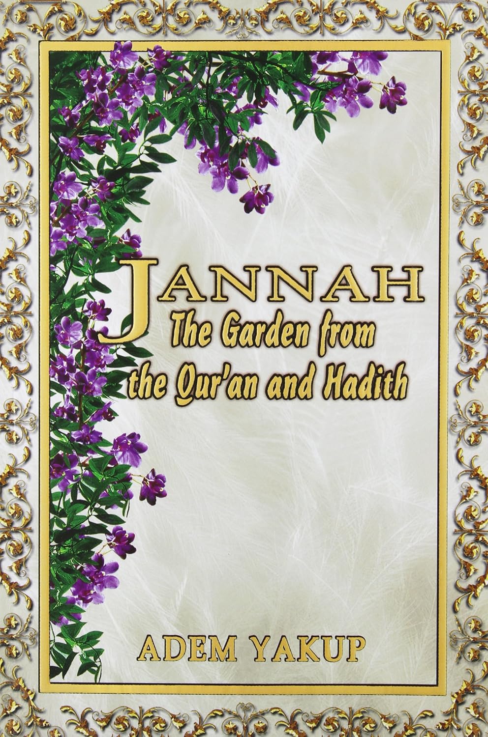 Jannah: The Garden from the Qur’an and Hadith、mySite、topwebapps