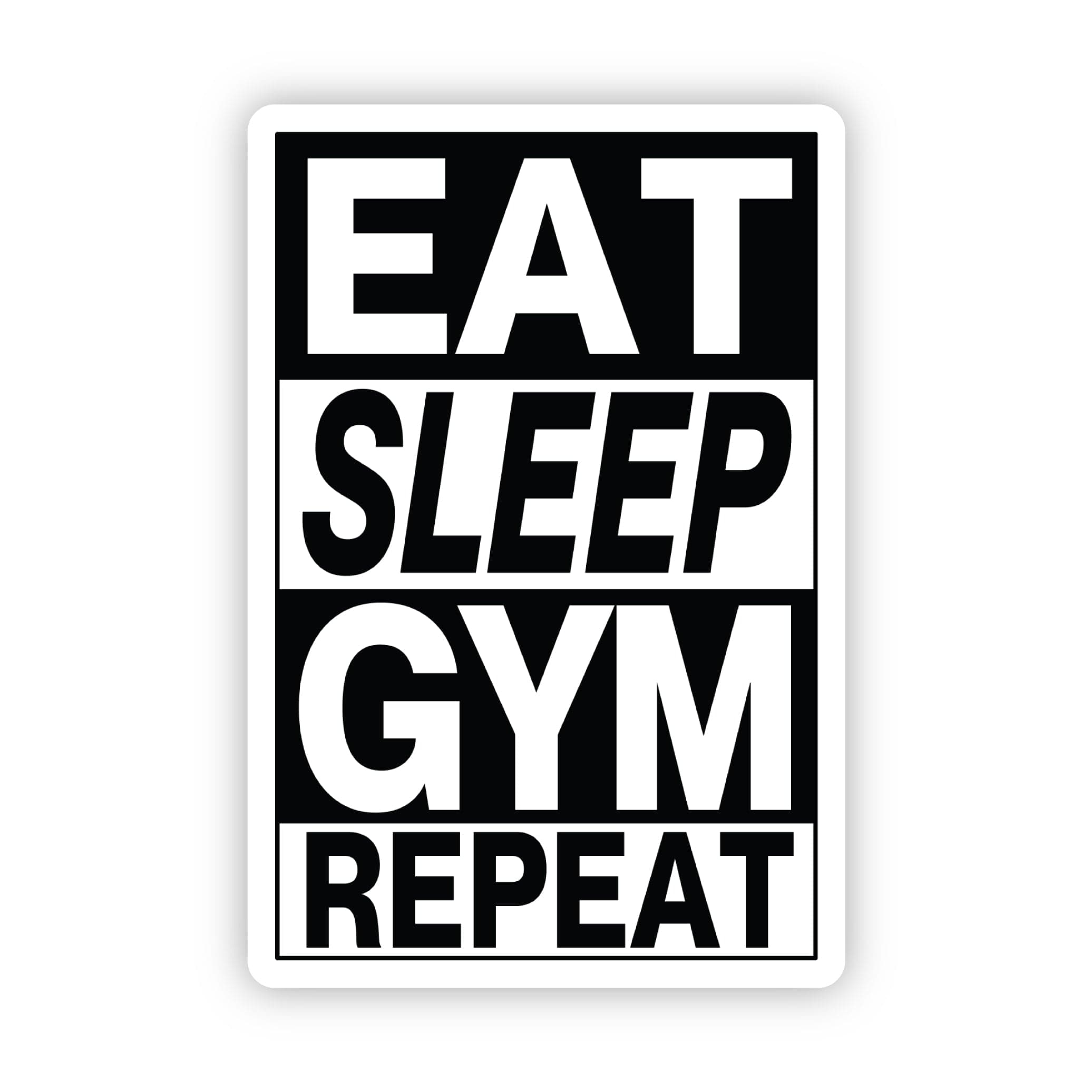  Eat Sleep Gym Repeat Sticker - Black and White、mySite、ghnorth