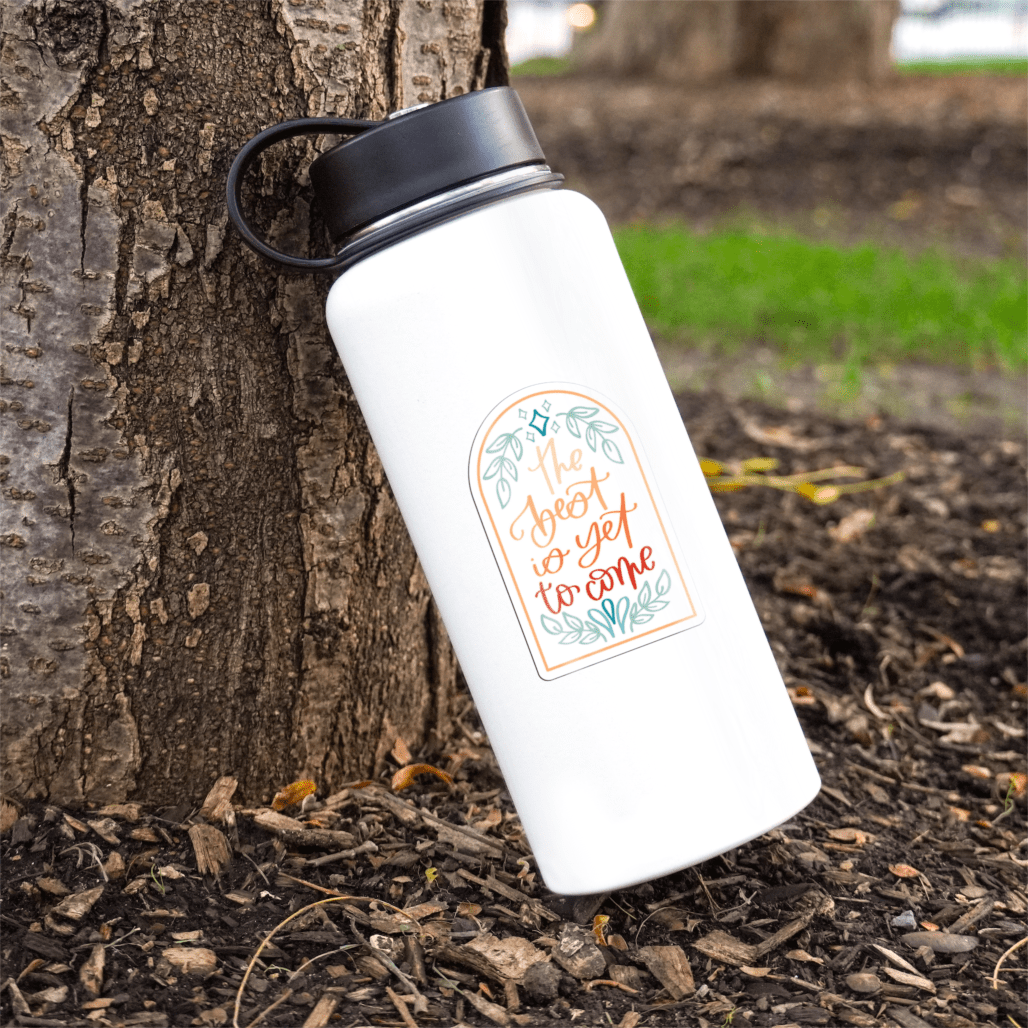  The Best Is Yet To Come Sticker、mySite、ghnorth