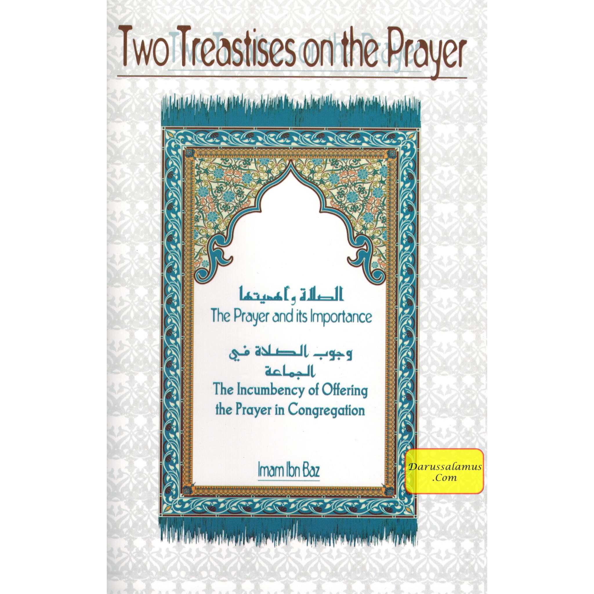 Two Treatises on The Prayer By Imam Ibn Baaz、mySite、topwebapps