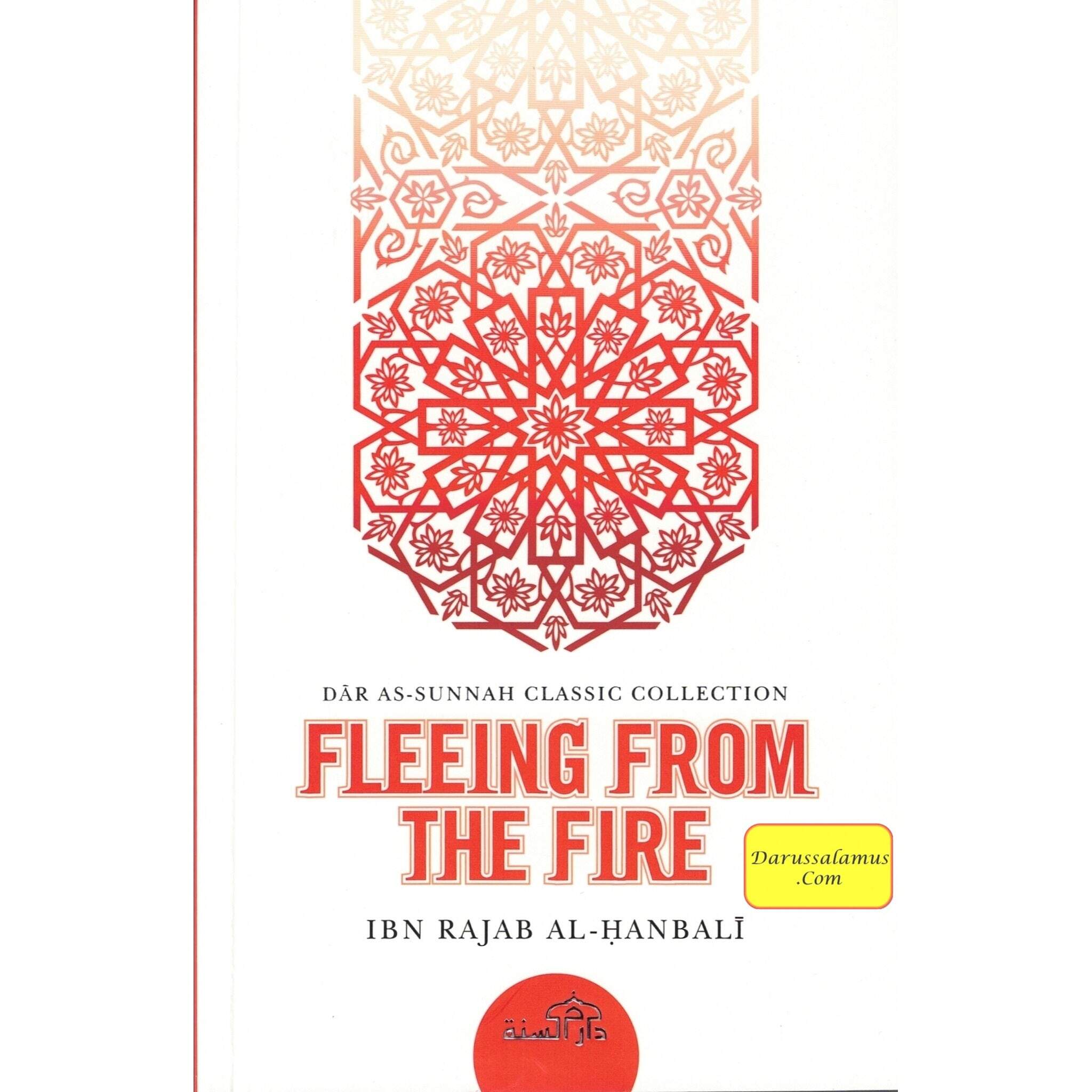 Fleeing From The Fire By Ibn Rajab Al Hanbli、mySite、topwebapps