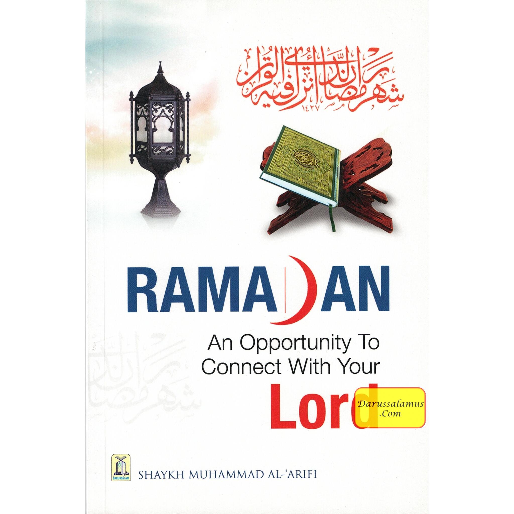 Ramadan-An Opportunity to Connect With Your Lord By shykh Muhammad al-Arifi、mySite、topwebapps