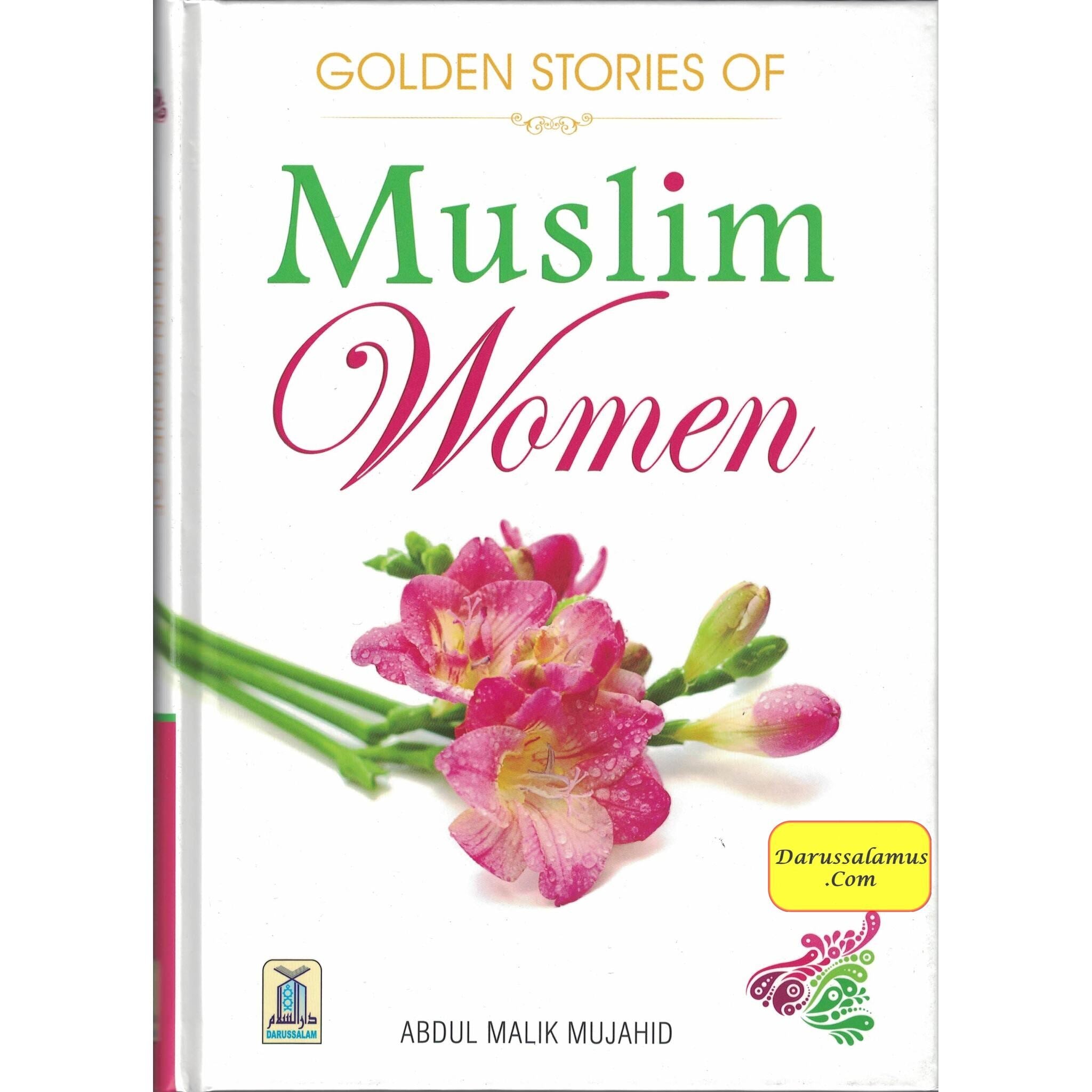 Golden Stories of Muslim Women By Abdul Malik Mujahid、mySite、topwebapps