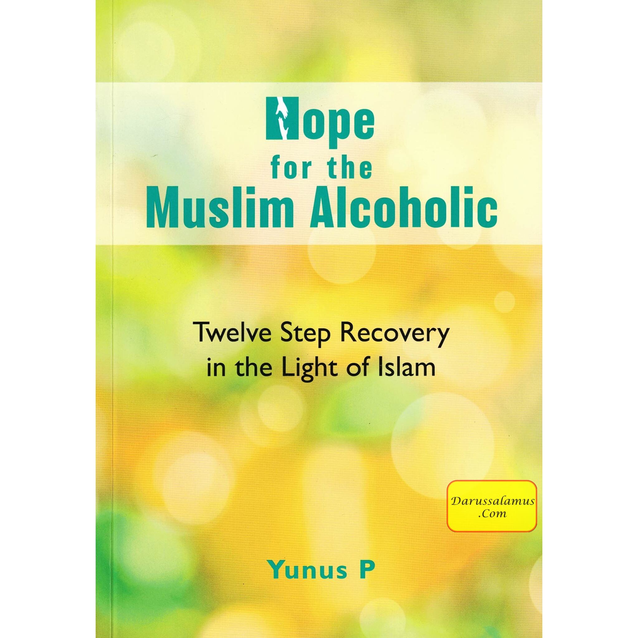 Hope for the Muslim Alcoholic By Yunus P、mySite、topwebapps