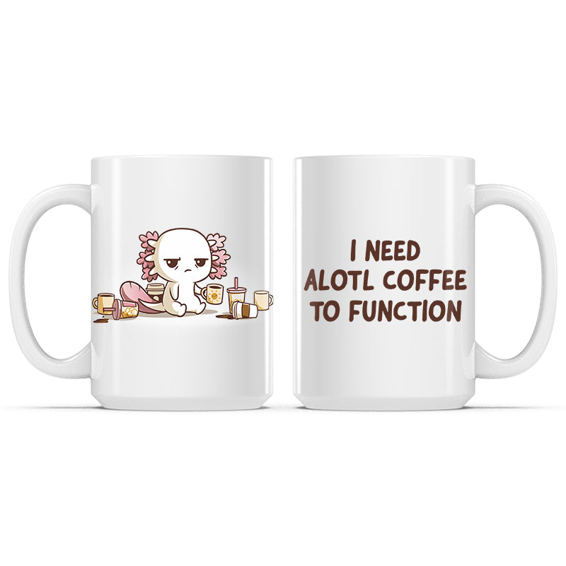 Need Alotl Coffee Mug、mySite、lovesweatpilates
