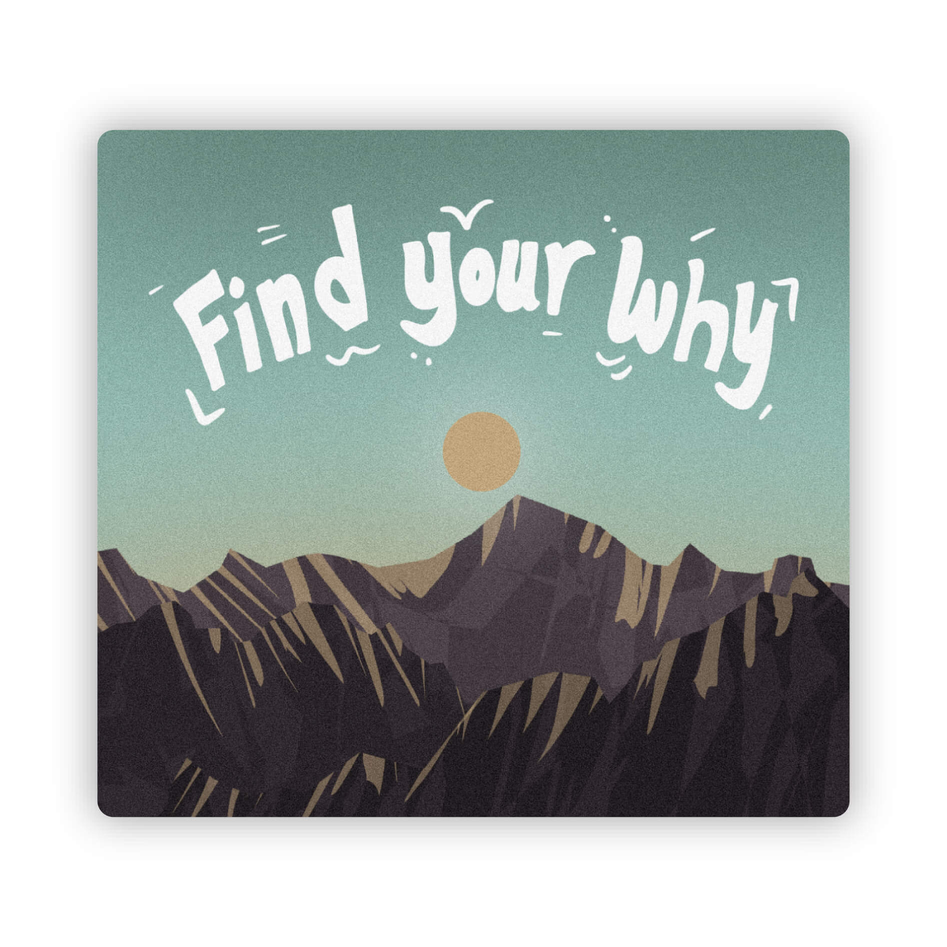  Find Your Why Square Sticker、mySite、ghnorth
