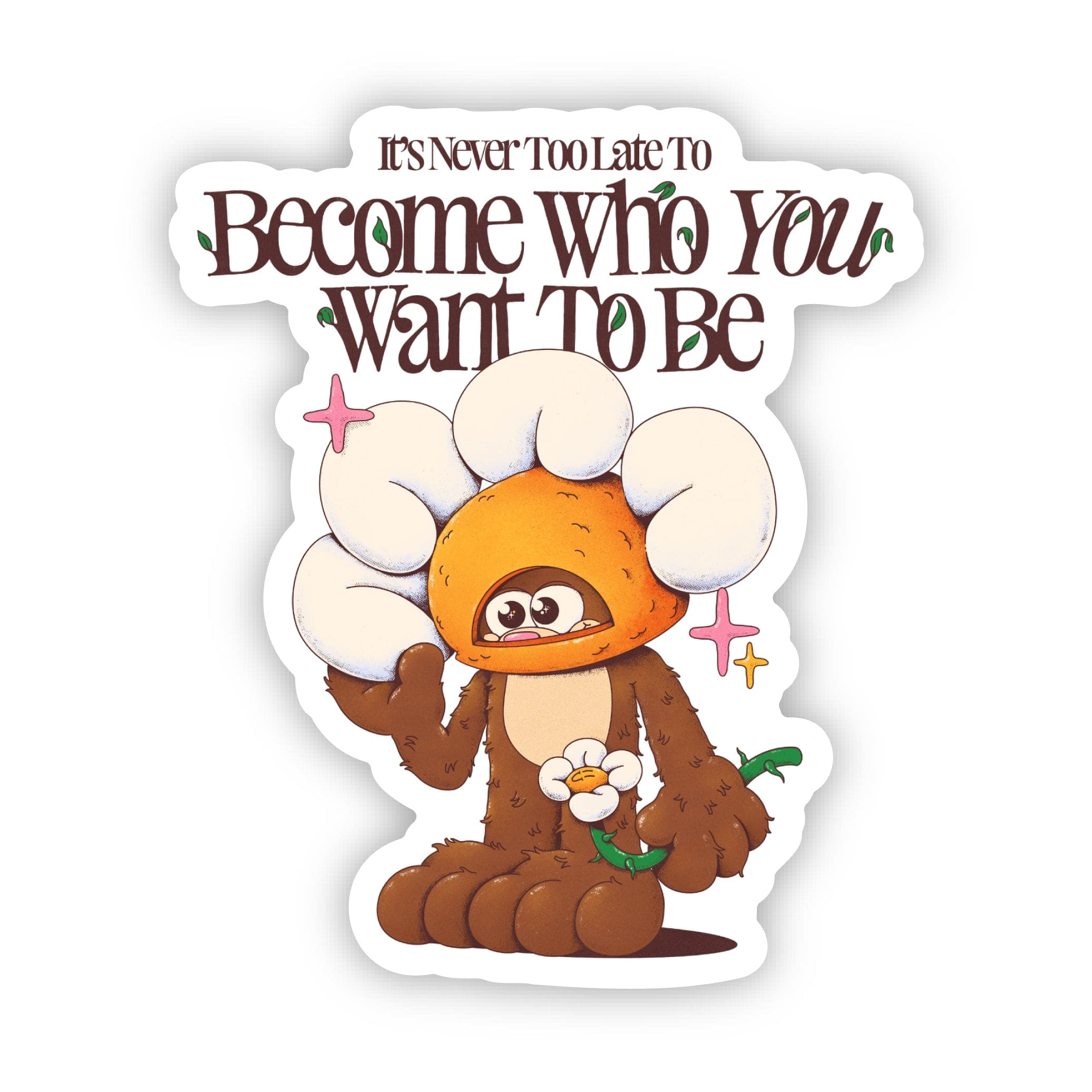  It's Never Too Late Inspirational Sticker、mySite、ghnorth