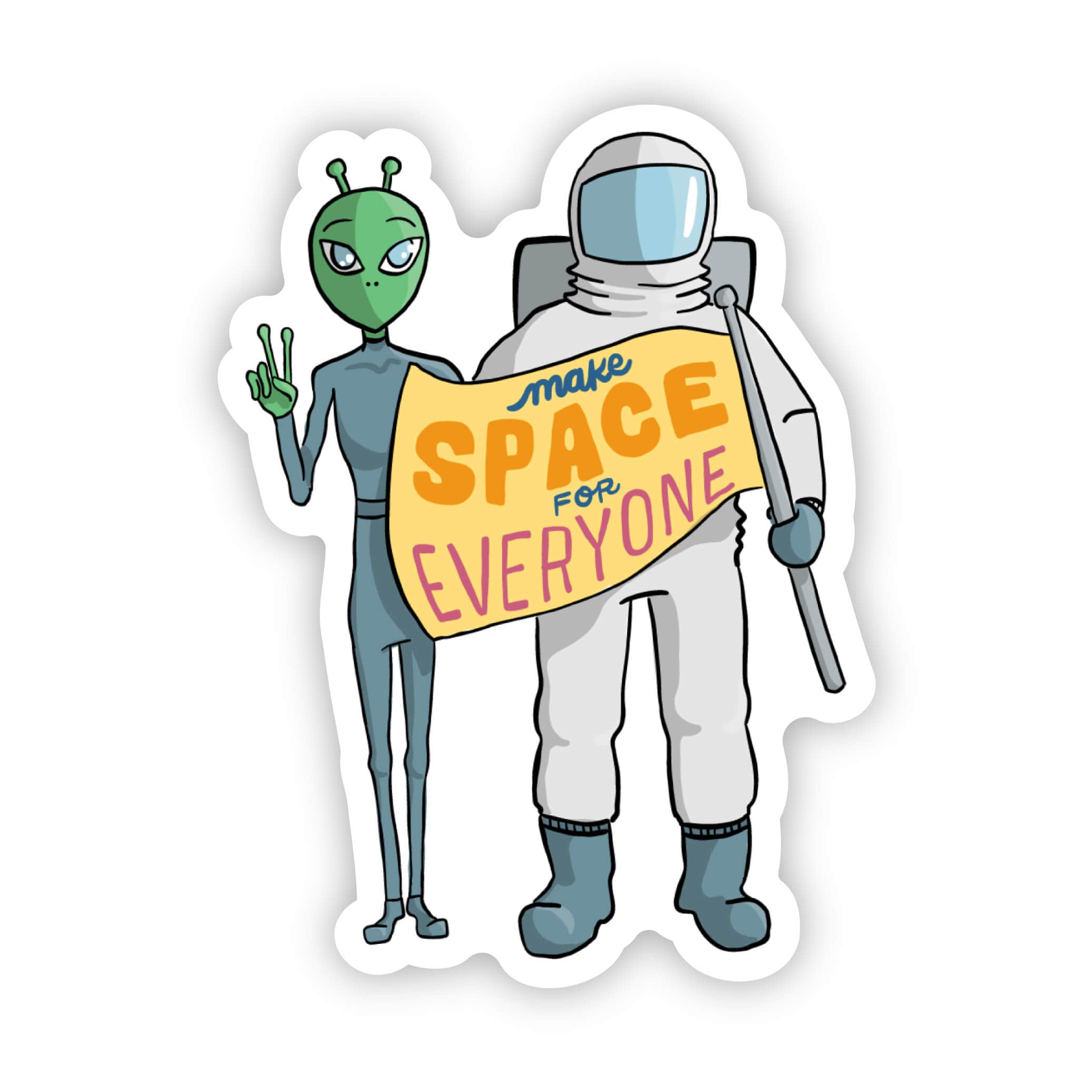  Space For Everyone' Alien & Astronaut Sticker、mySite、elrpsem3k