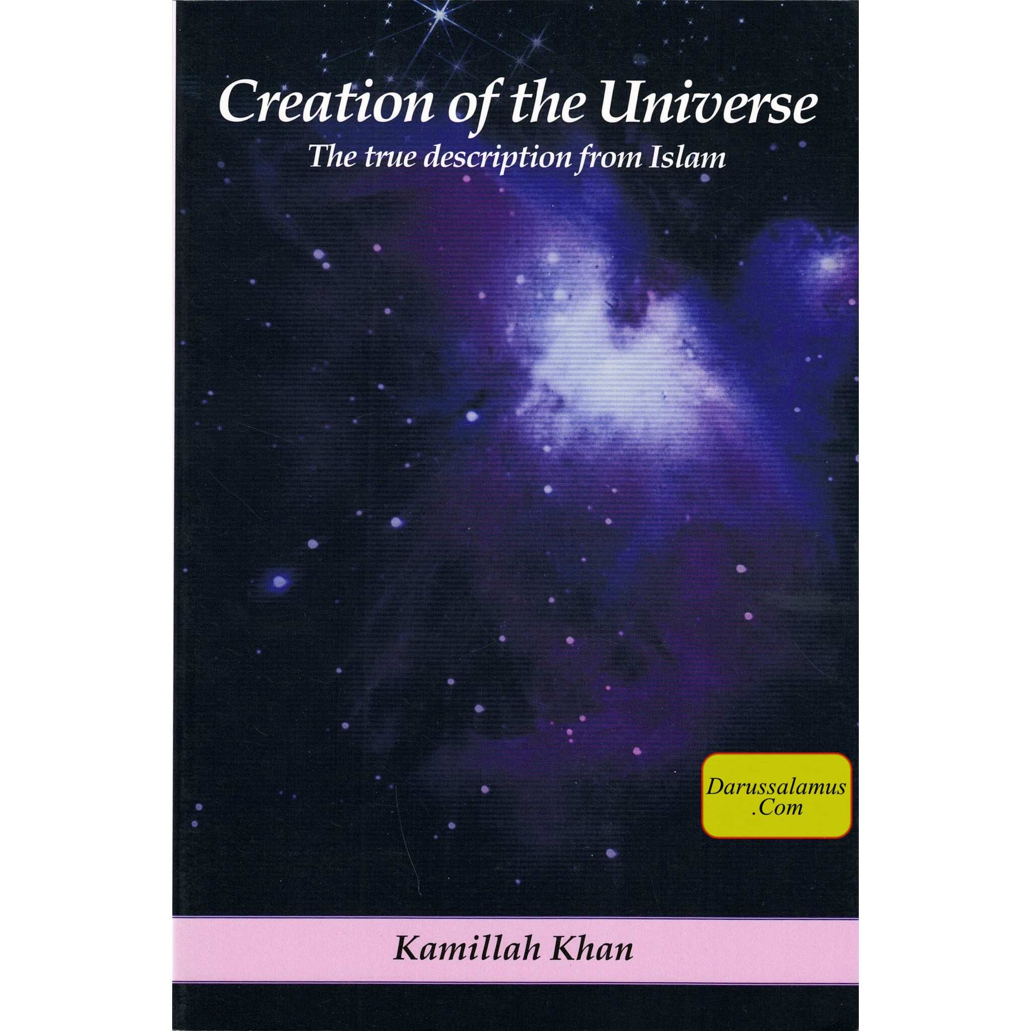 Creation of the Universe The true description from Islam By Kamillah Khan、mySite、topwebapps